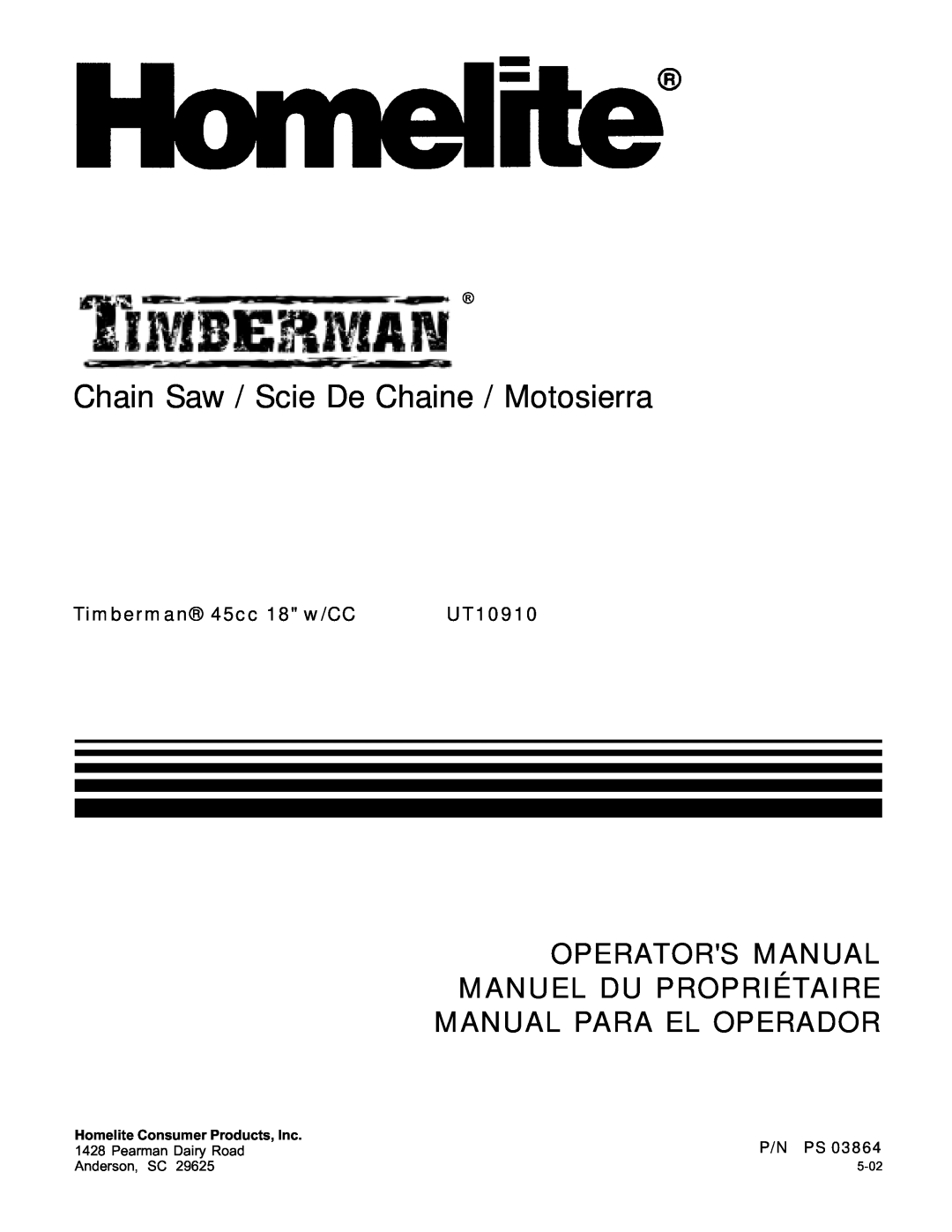 Homelite ut 10910 manual P/N Ps, Chain Saw / Scie De Chaine / Motosierra, Timberman 45cc 18 w/CC, UT10910 