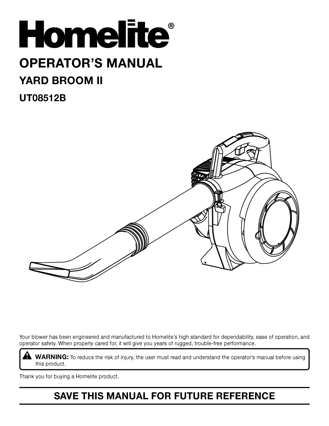 Homelite UT08512B manual Operator’S Manual, Yard Broom, Save This Manual For Future Reference 