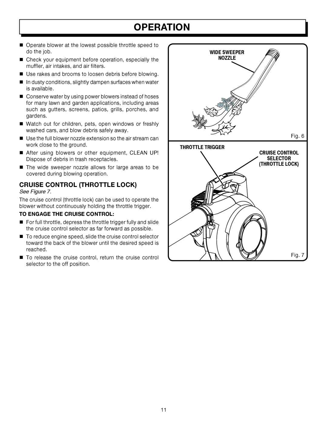 Homelite UT08512B manual Operation, See Figure, To Engage The Cruise Control, Wide Sweeper Nozzle 