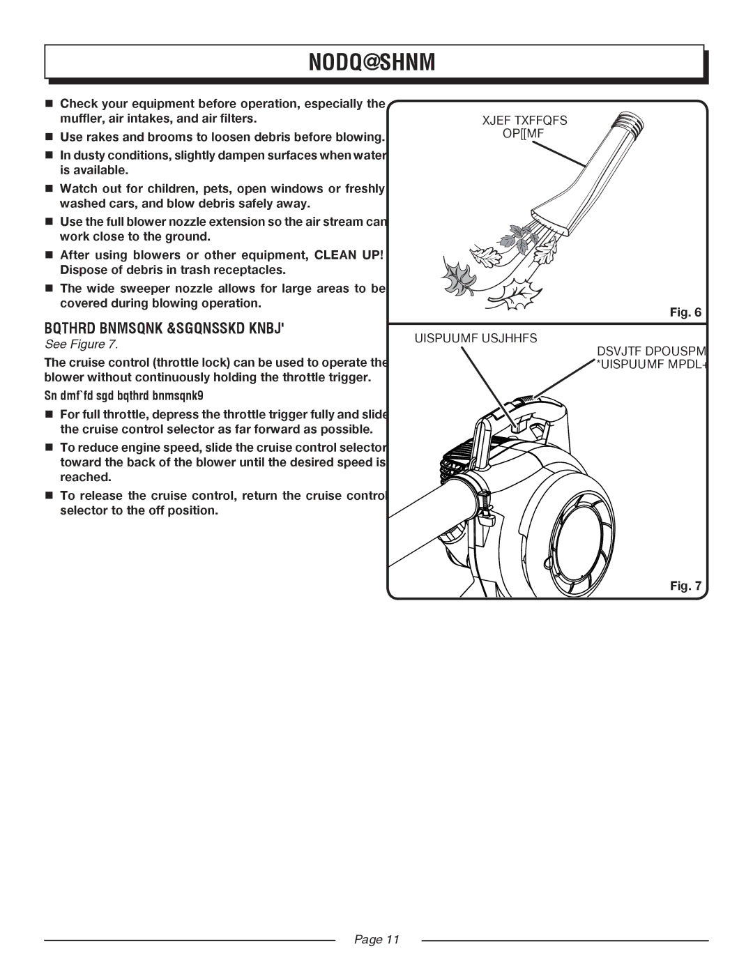 Homelite UT08514 manual To engage the cruise control 