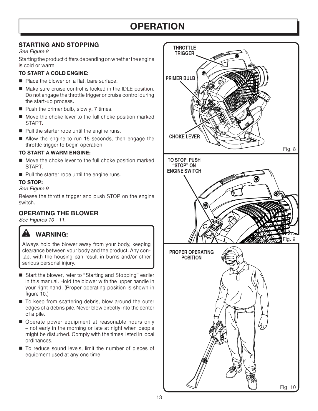 Homelite UT08042, UT08542 manual Starting and Stopping, Operating the Blower, See Figures 10 