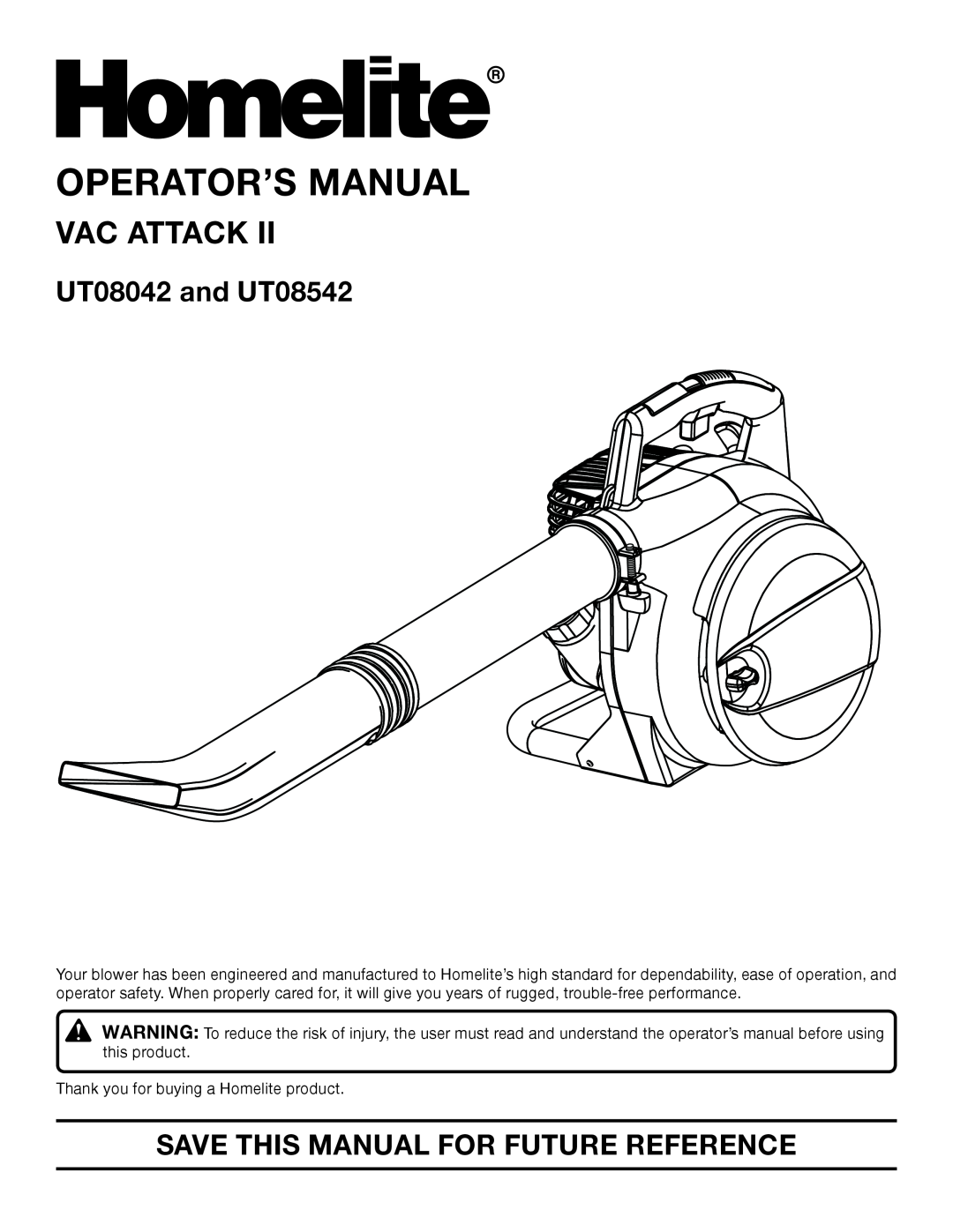 Homelite manual Operator’S Manual, Vac Attack, UT08042 and UT08542, Save This Manual For Future Reference 