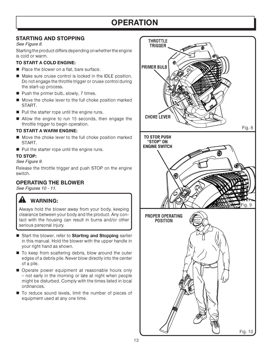 Homelite UT08542A manual Starting and Stopping, Operating the Blower, See Figures 10 