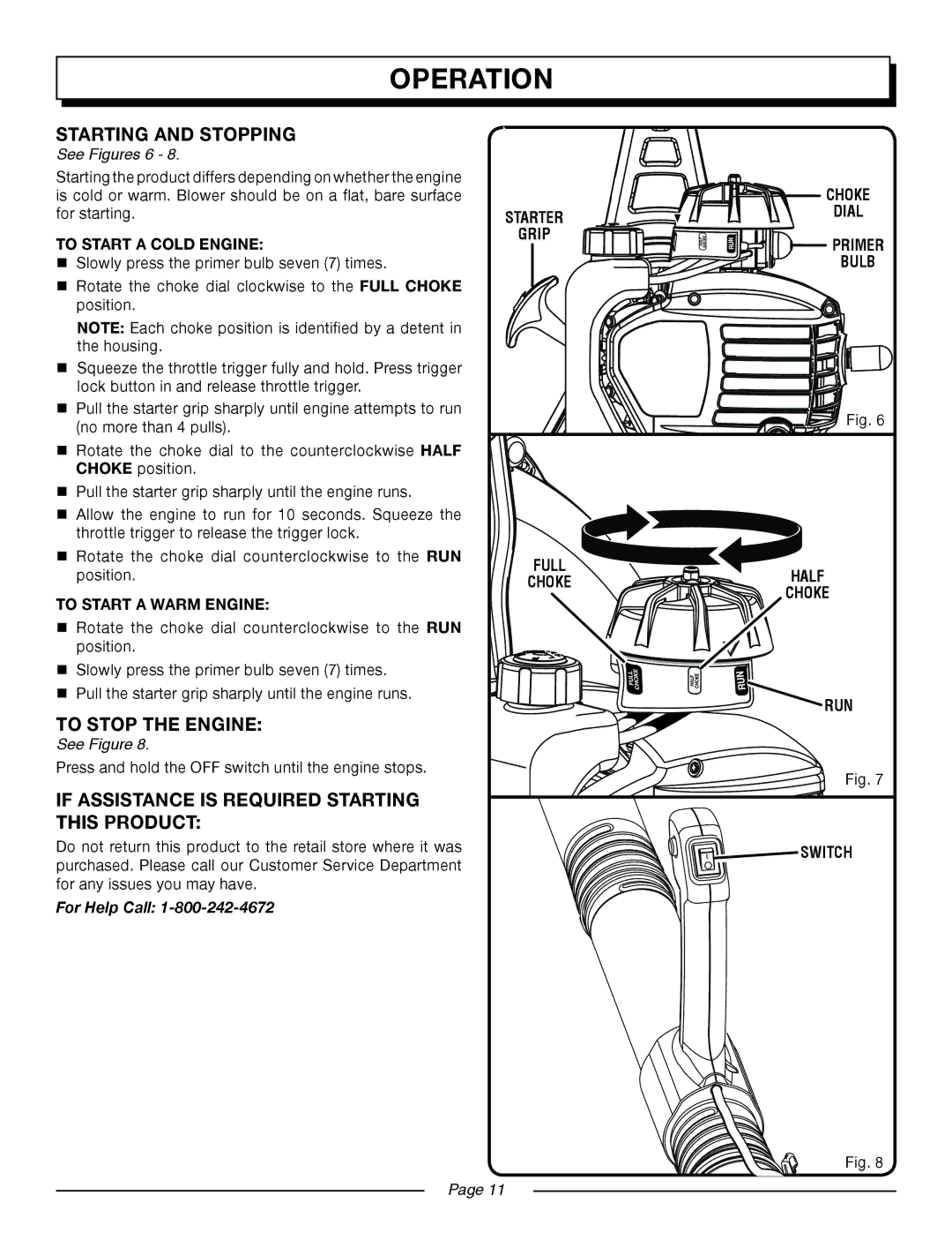 Homelite UT08580, UT08981 manual Starting and Stopping, To Stop the Engine, See Figures 6, For Help Call 