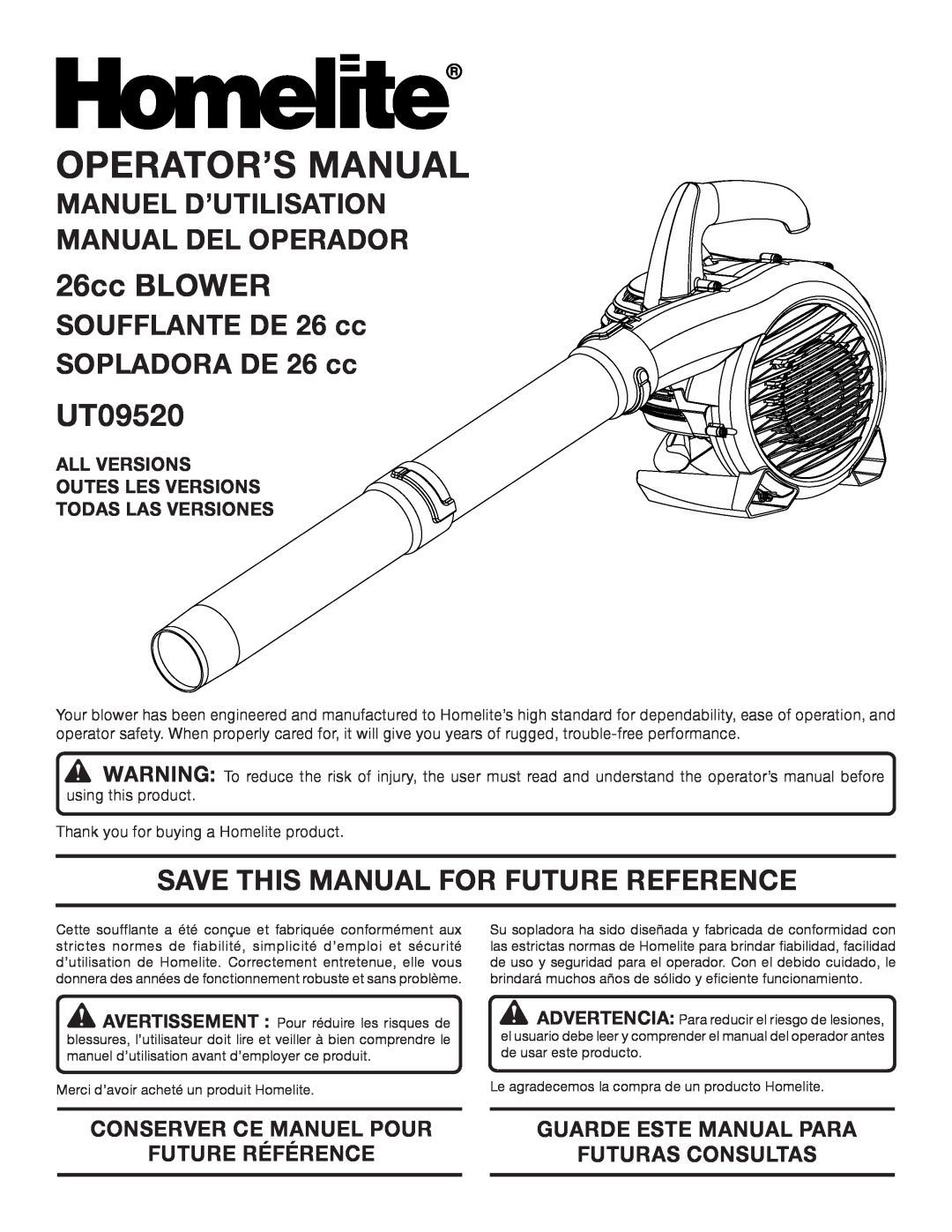 Homelite UT09520 manuel dutilisation 26cc BLOWER, Manuel D’Utilisation Manual Del Operador, Conserver Ce Manuel Pour 