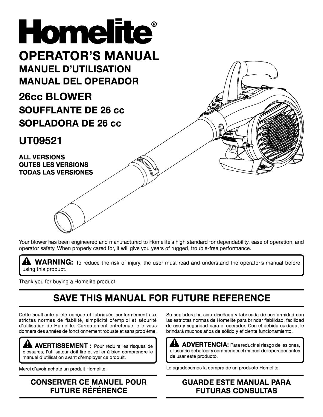 Homelite UT09521 manuel dutilisation 26cc BLOWER, Manuel D’Utilisation Manual Del Operador, Operator’S Manual 