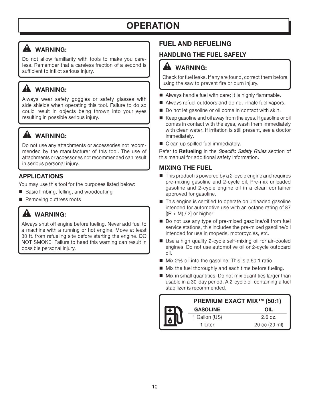 Homelite UT10512, UT10032, UT10012 Operation, Applications, Handling the Fuel Safely, Mixing the Fuel, Premium Exact MIX 