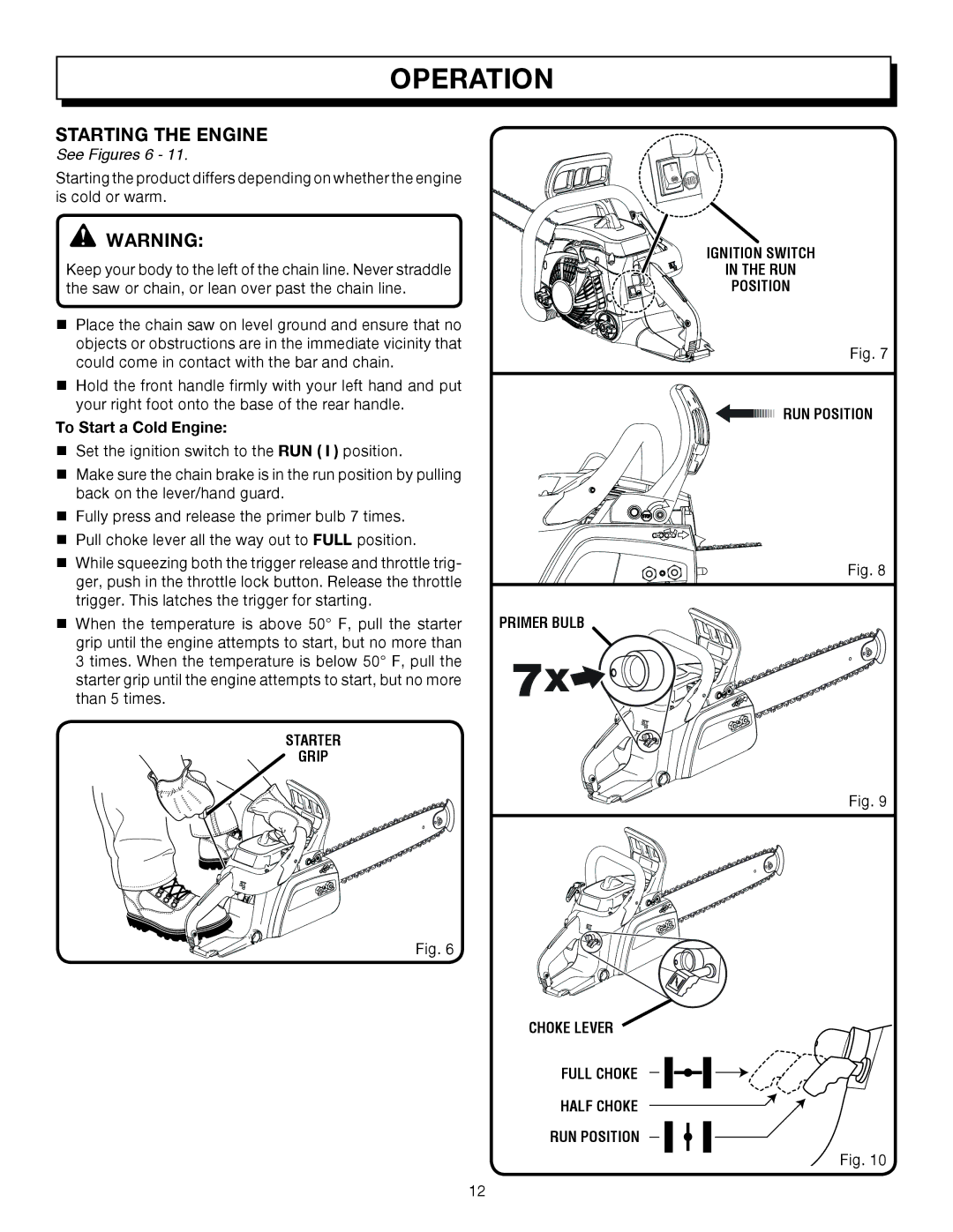 Homelite UT10032 Starting the Engine, See Figures 6, To Start a Cold Engine, Starter Grip Ignition Switch RUN Position 