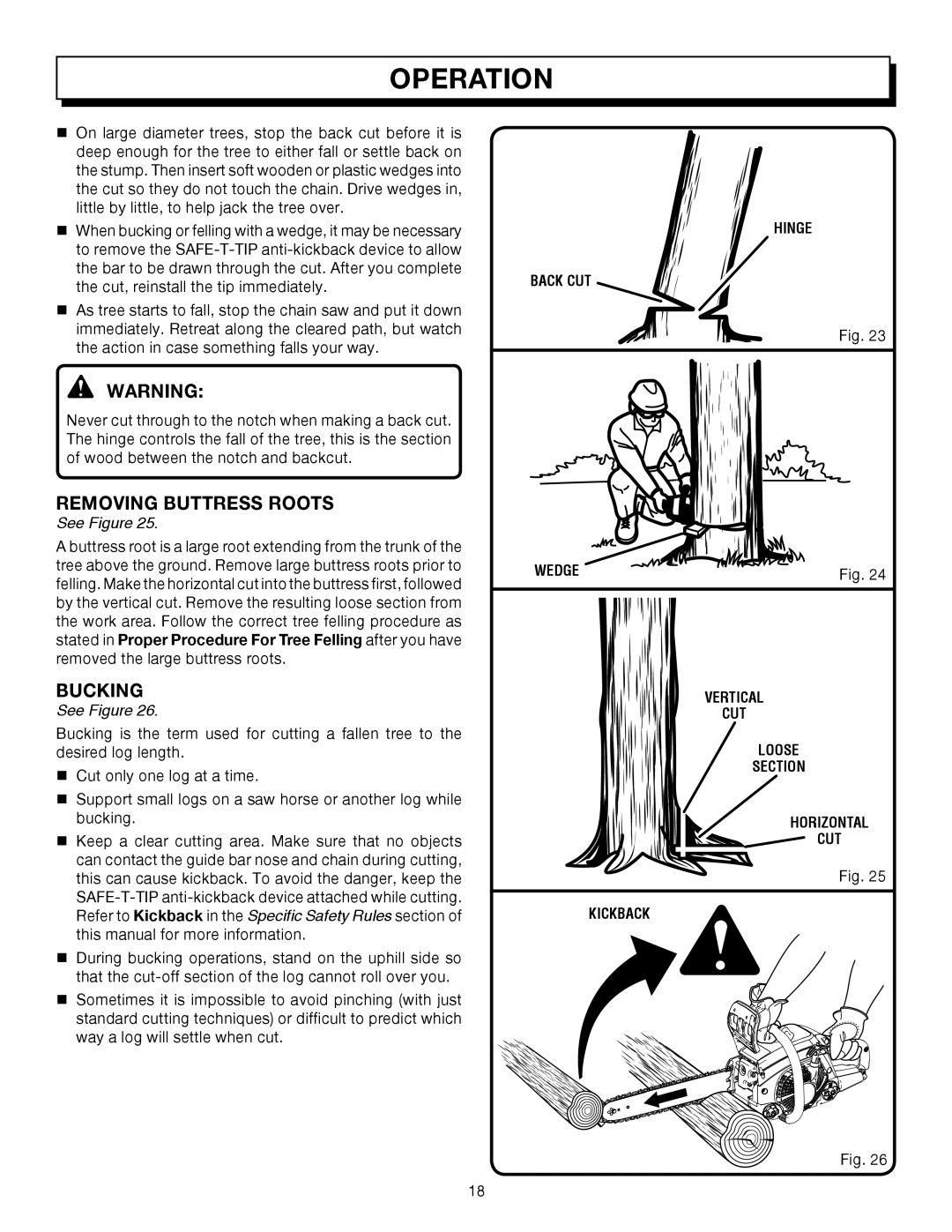 Homelite UT10032, UT10512, UT10012 Removing Buttress Roots, Bucking, Hinge Back CUT Wedge Vertical Loose Section, Kickback 