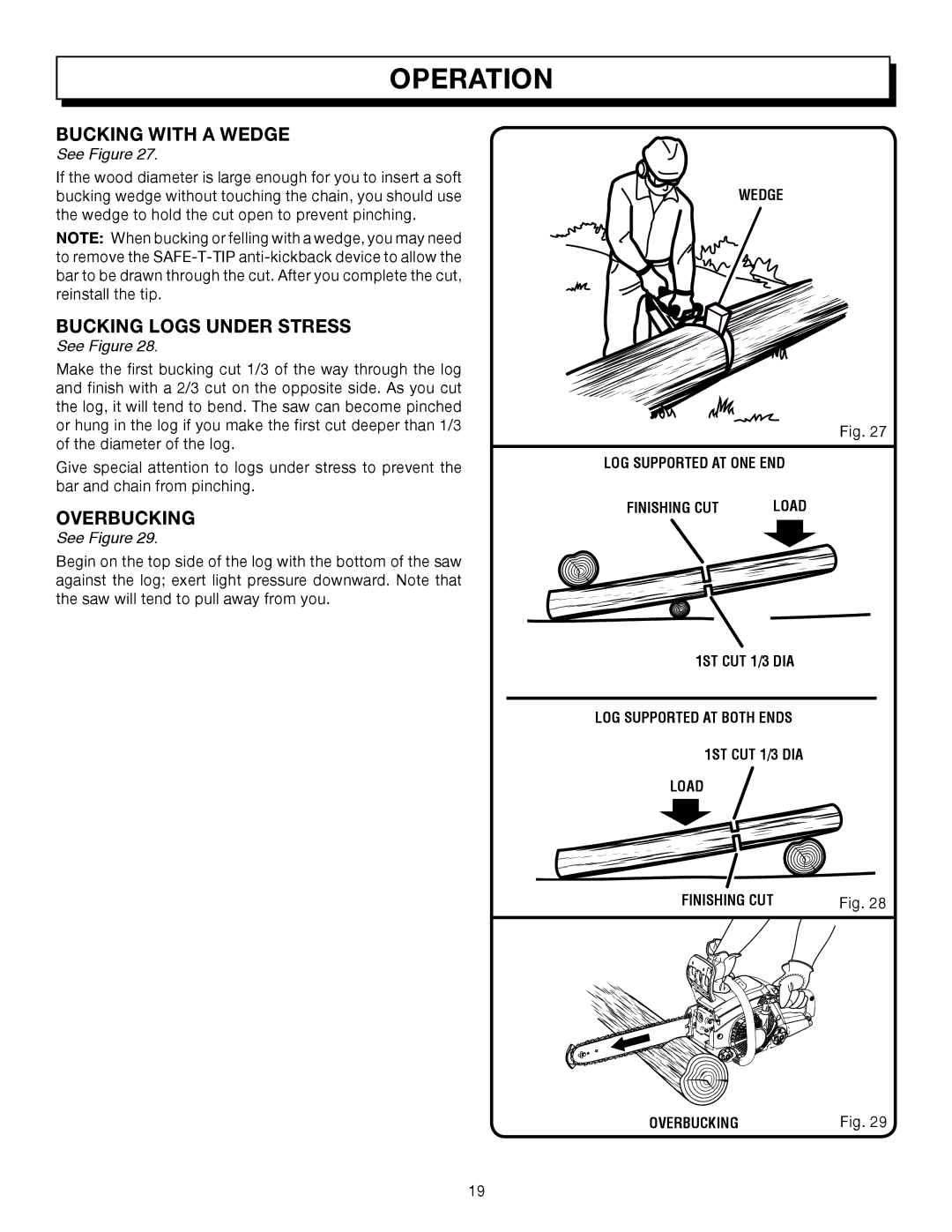 Homelite UT10512, UT10032, UT10012 manual Bucking with a Wedge, Bucking Logs Under Stress, Overbucking 