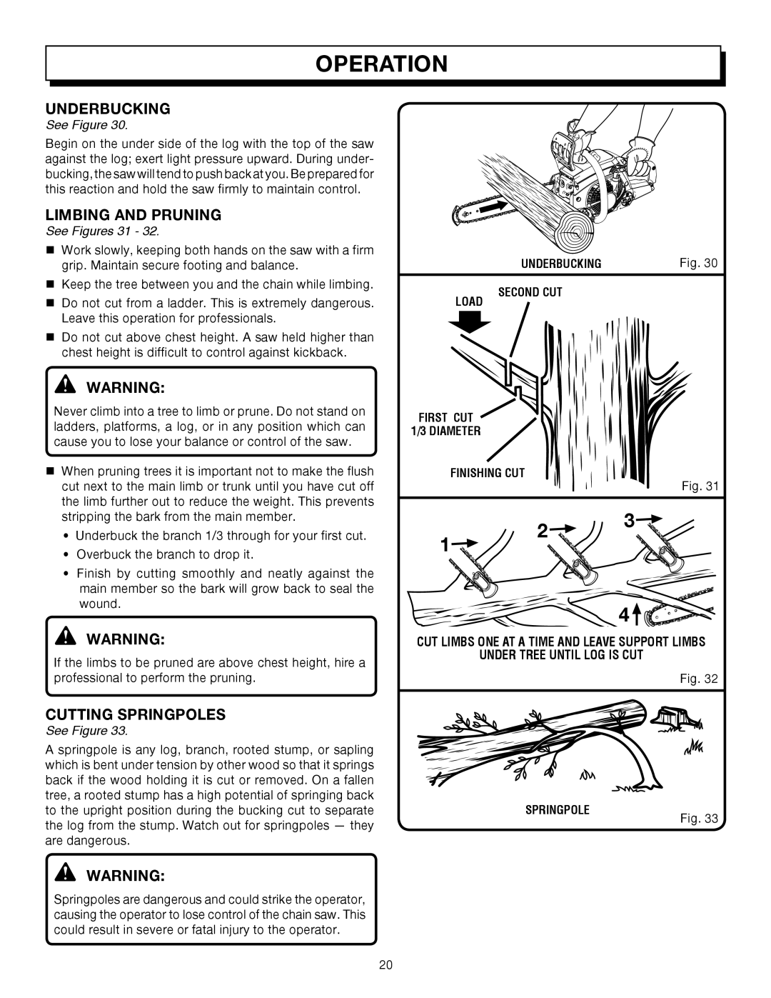 Homelite UT10012, UT10032, UT10512 manual Underbucking, Limbing and Pruning, Cutting Springpoles, See Figures 31 