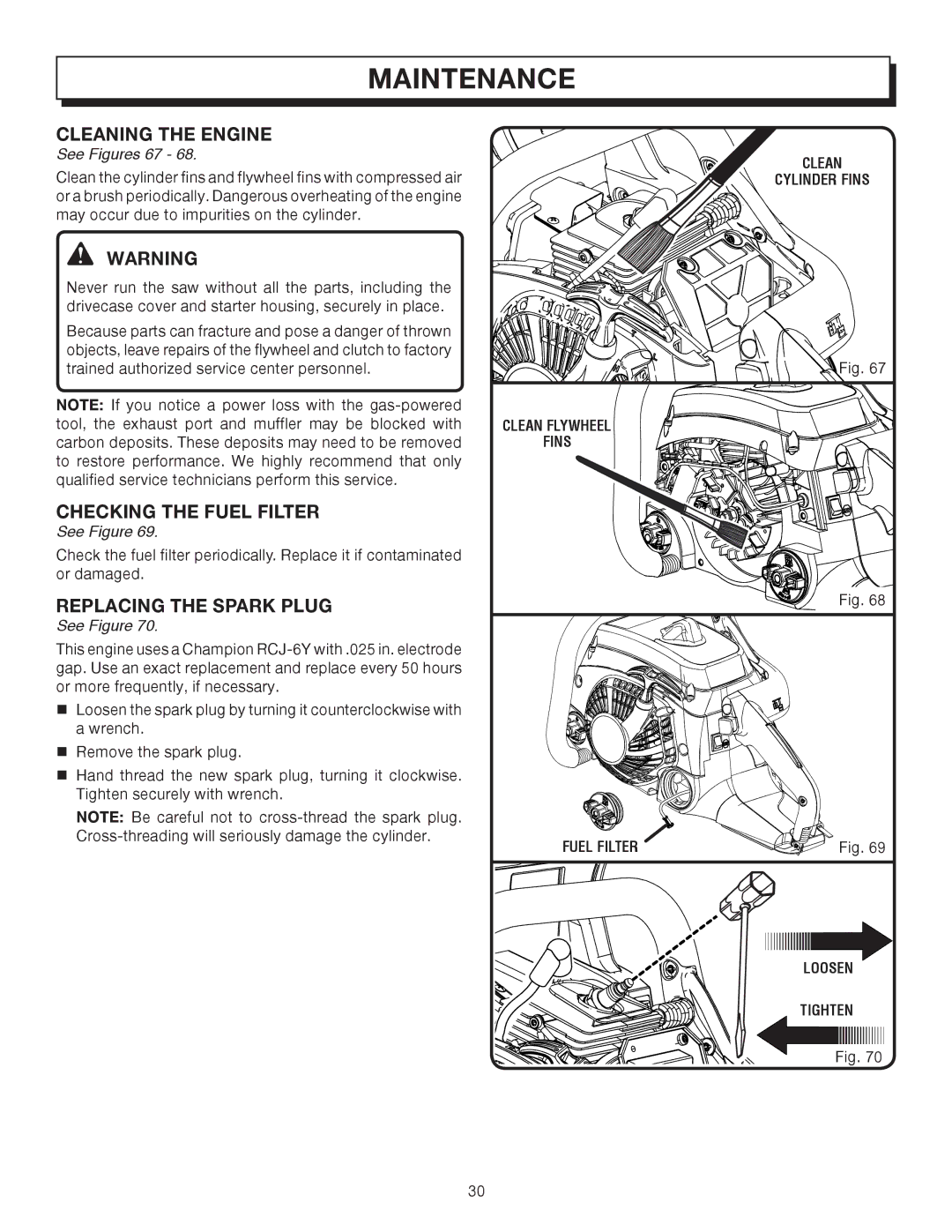 Homelite UT10032, UT10512, UT10012 Cleaning the Engine, Checking the Fuel Filter, Replacing the Spark Plug, See Figures 67 