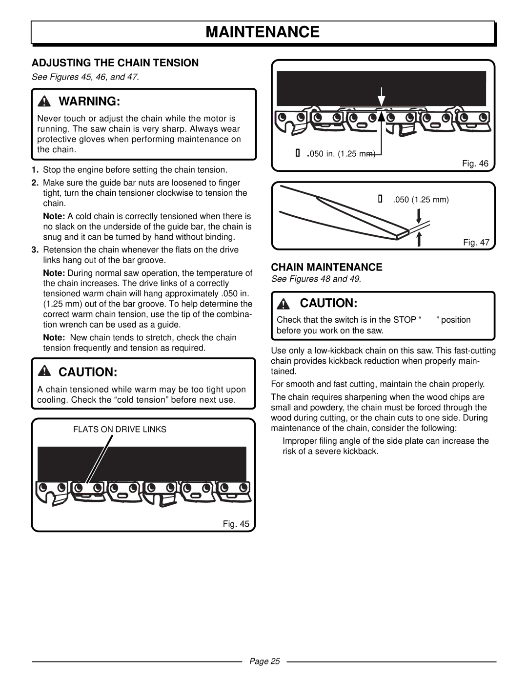 Homelite UT10510 manual Adjusting the Chain Tension, Chain Maintenance, See Figures 45, 46, See Figures 48 