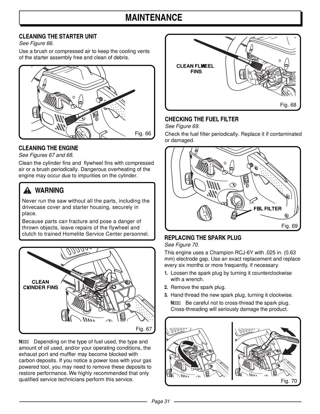 Homelite UT10510 manual Cleaning the Starter Unit, Cleaning the Engine, Checking the Fuel Filter, Replacing the Spark Plug 