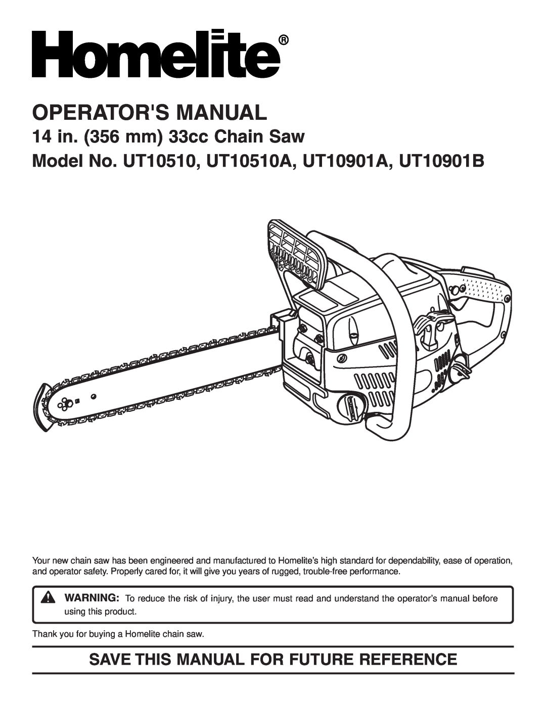 Homelite UT10510A manual Save This Manual For Future Reference, Operators Manual, 14 in. 356 mm 33cc Chain Saw 