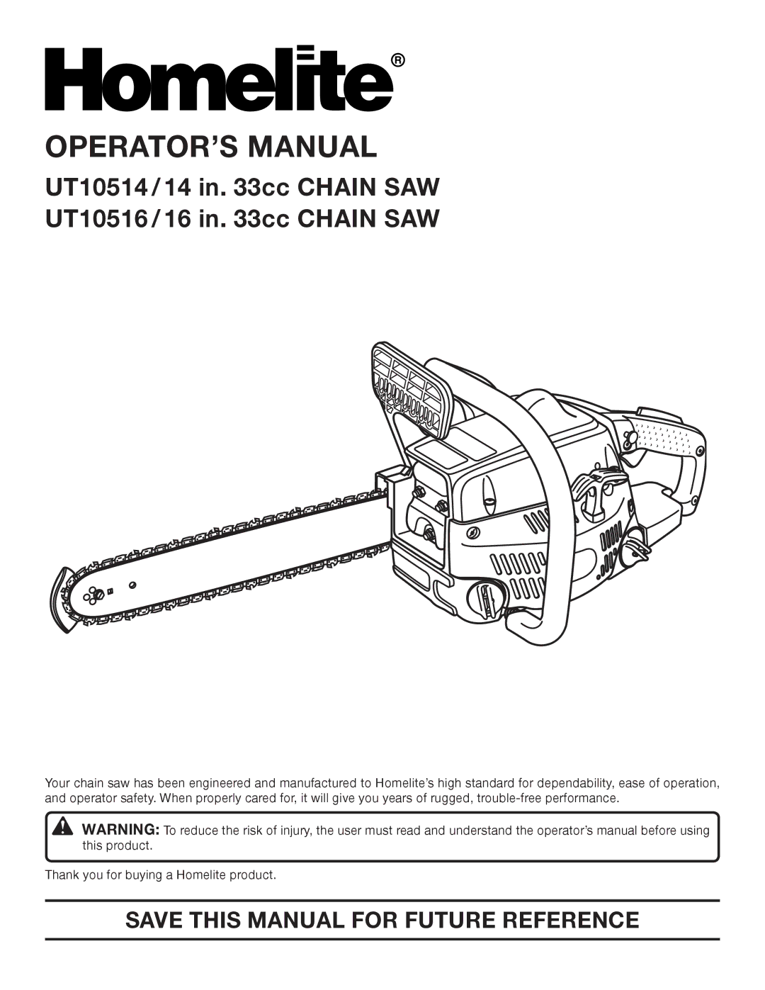 Homelite UT10514/14 IN. 33CC, UT10516/16 IN. 33CC manual OPERATOR’S Manual 