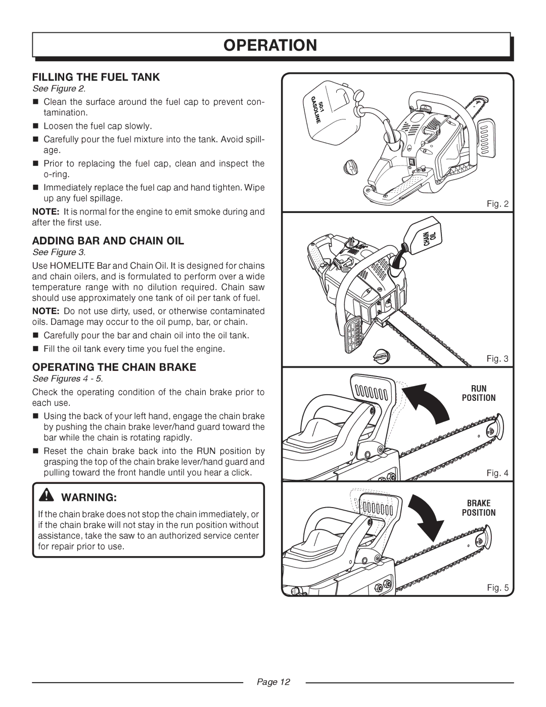 Homelite UT10516/16 IN. 33CC, UT10514/14 IN. 33CC manual Operating the Chain Brake, See Figures 4, Run Position Brake 