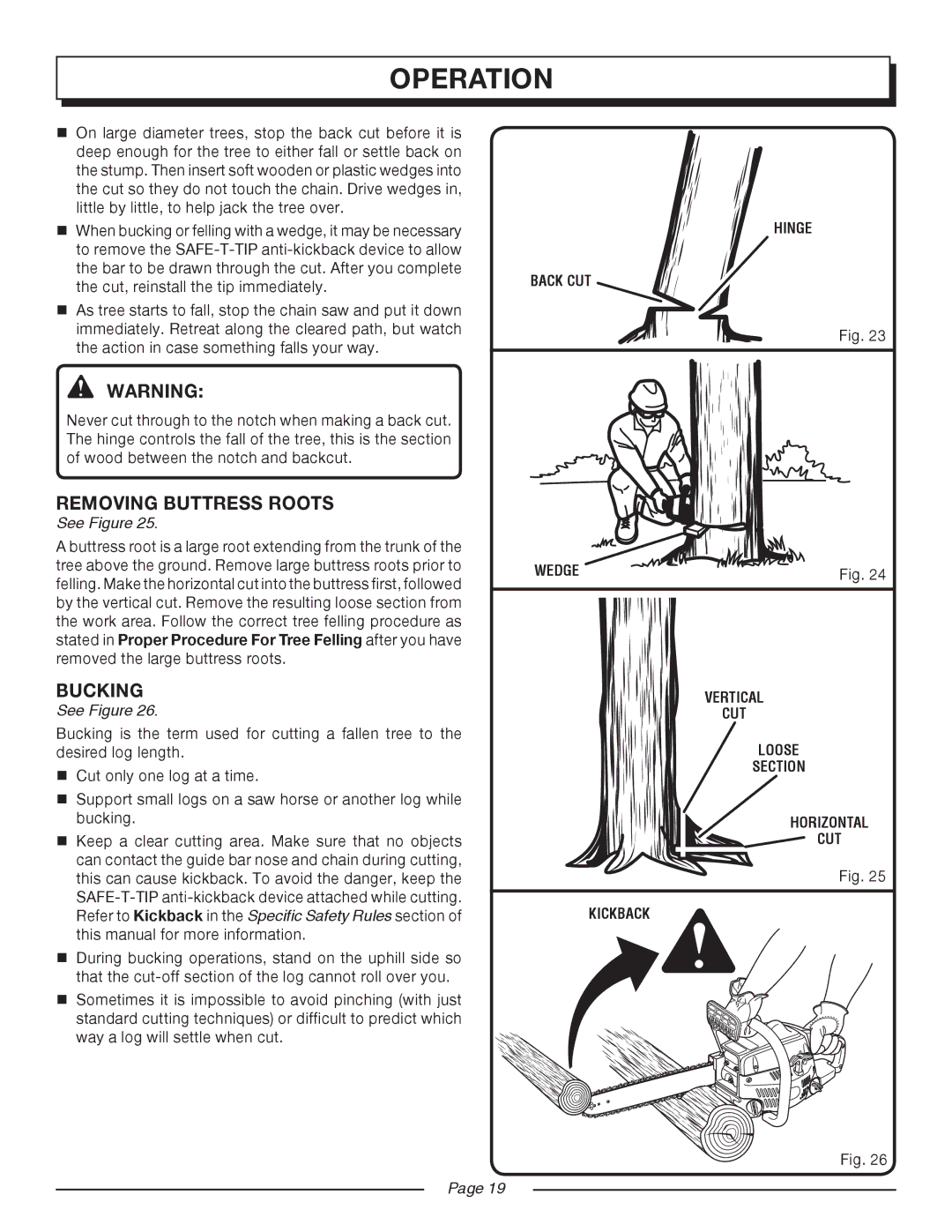 Homelite UT10514/14 IN. 33CC manual Removing Buttress Roots, Bucking, Vertical Cut Loose SectioN Horizontal Kickback 