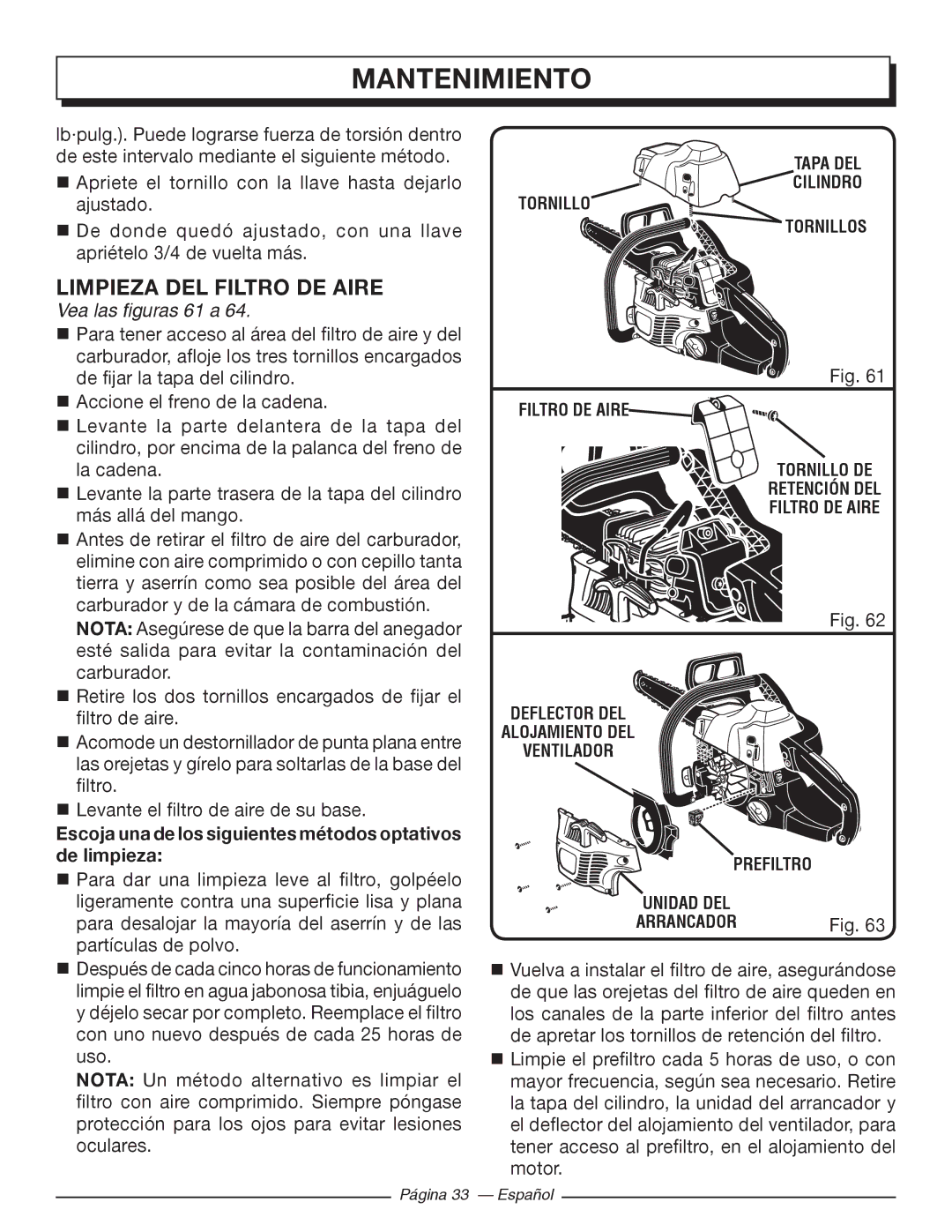 Homelite UT10526, UT10519, UT10522 manuel dutilisation Limpieza DEL Filtro DE Aire, Vea las figuras 61 a 