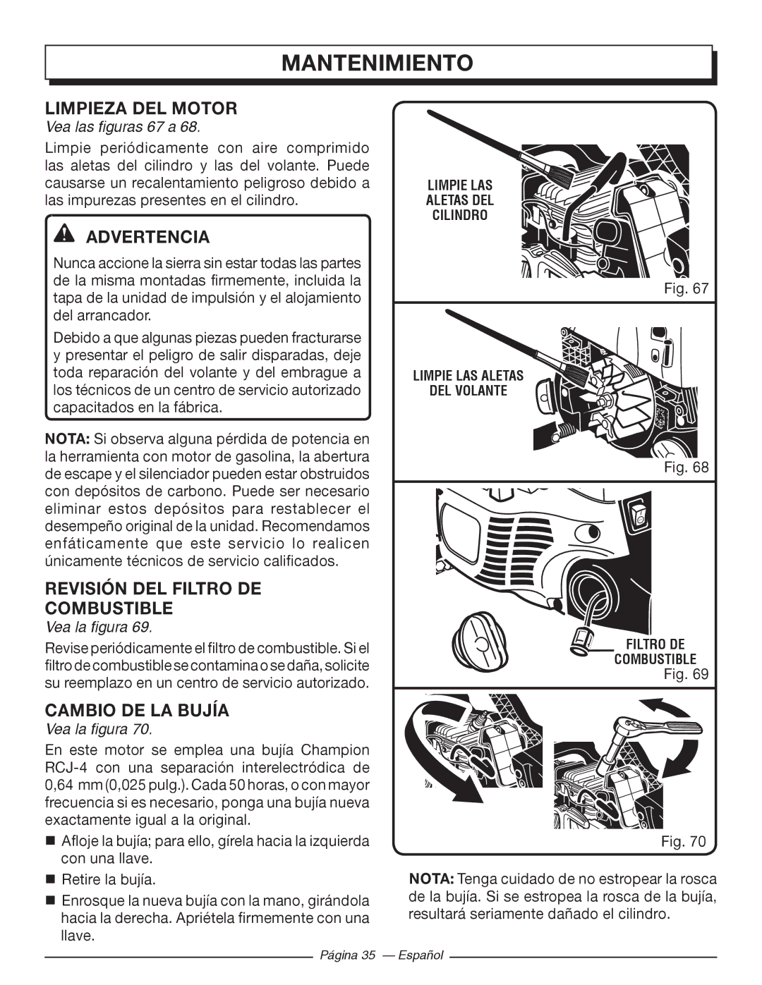 Homelite UT10522, UT10526 Limpieza DEL Motor, Revisión DEL Filtro DE Combustible, Cambio DE LA Bujía, Vea las figuras 67 a 