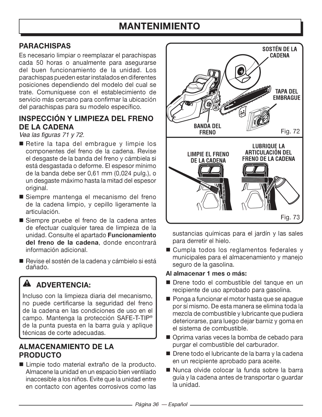 Homelite UT10526, UT10519, UT10522 Parachispas, Inspección y limpieza del freno de la cadena, Almacenamiento DE LA Producto 