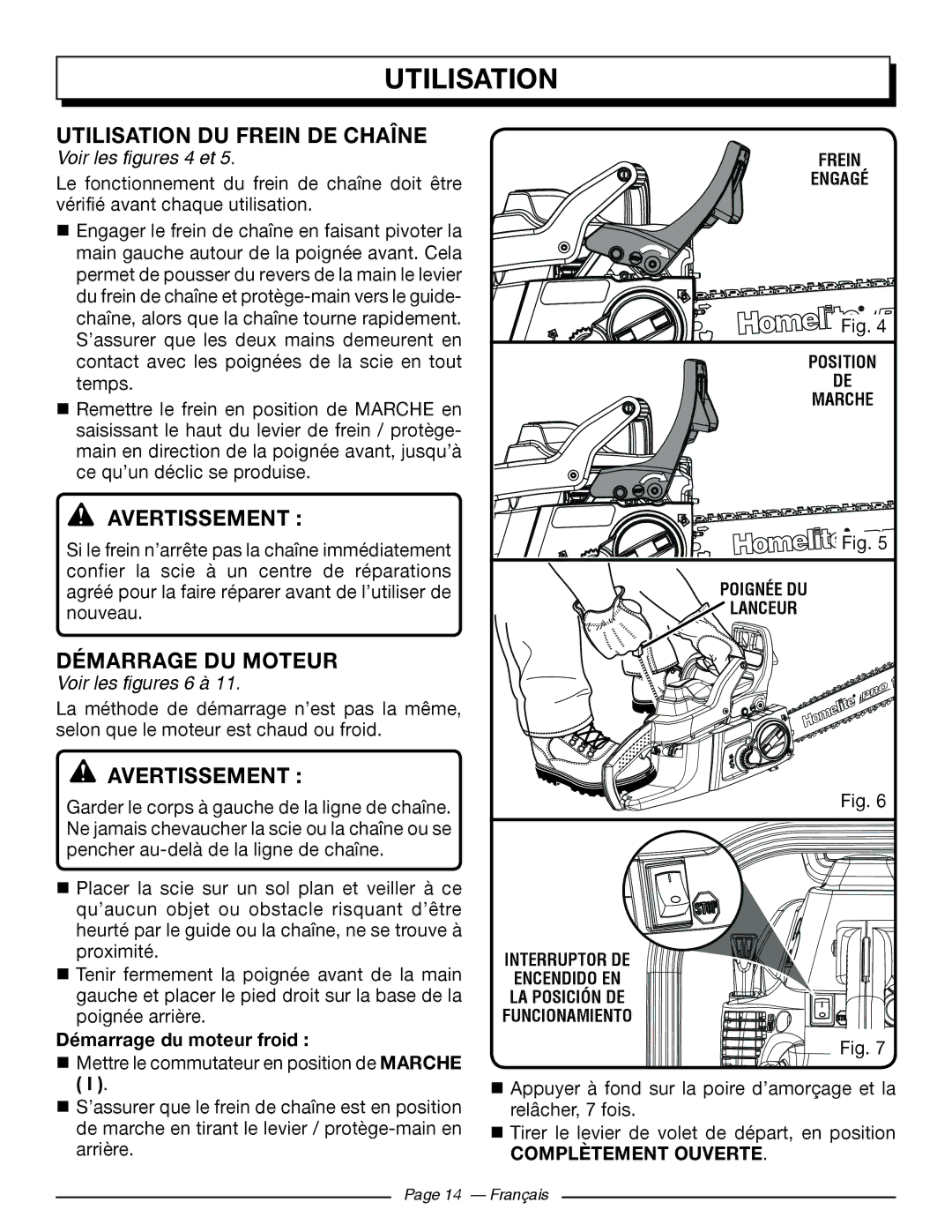 Homelite UT10522, UT10526 Utilisation DU Frein DE Chaîne, Démarrage DU Moteur, Voir les figures 4 et, Voir les figures 6 à 