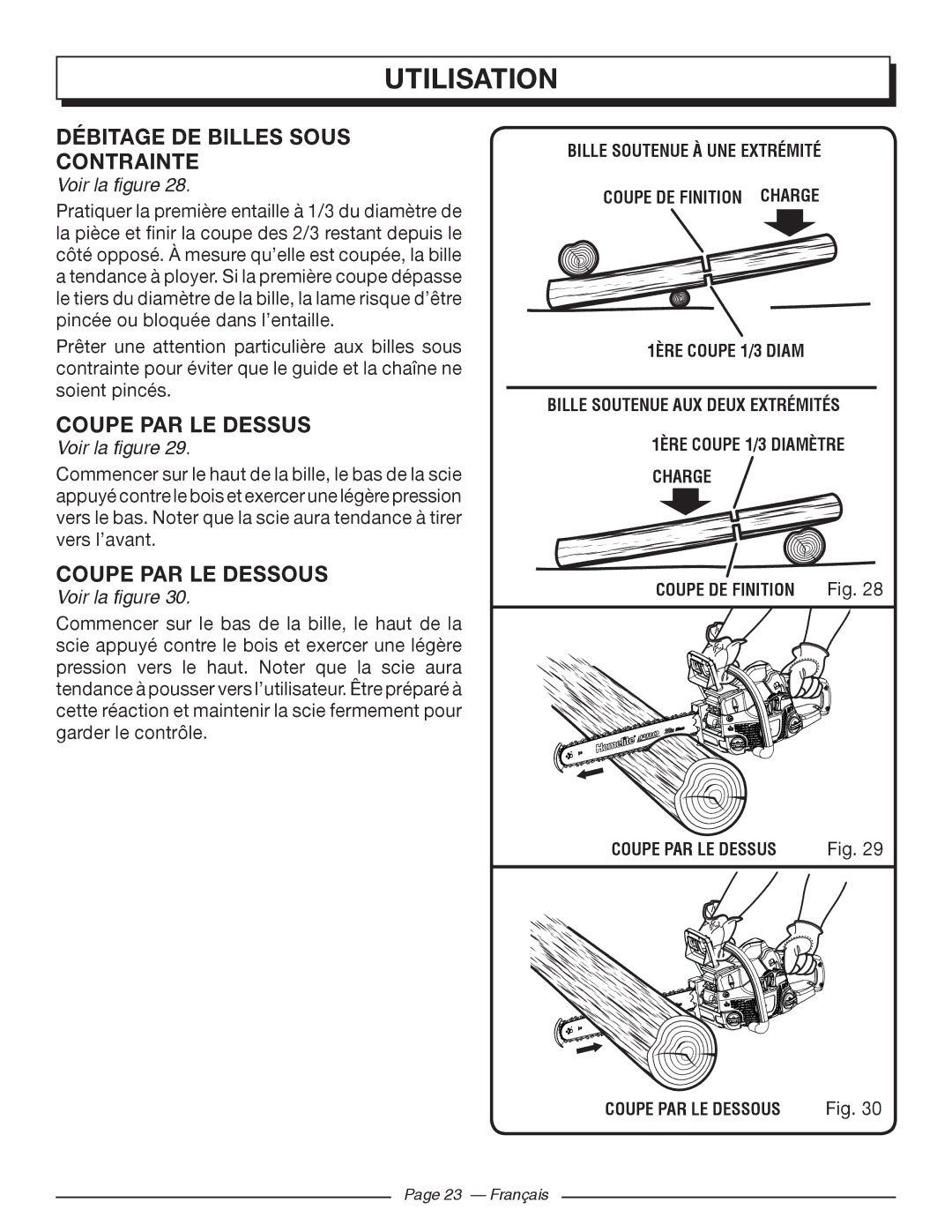 Homelite UT10522, UT10526, UT10519 Débitage DE Billes Sous Contrainte, Coupe PAR LE Dessus, Coupe PAR LE Dessous 