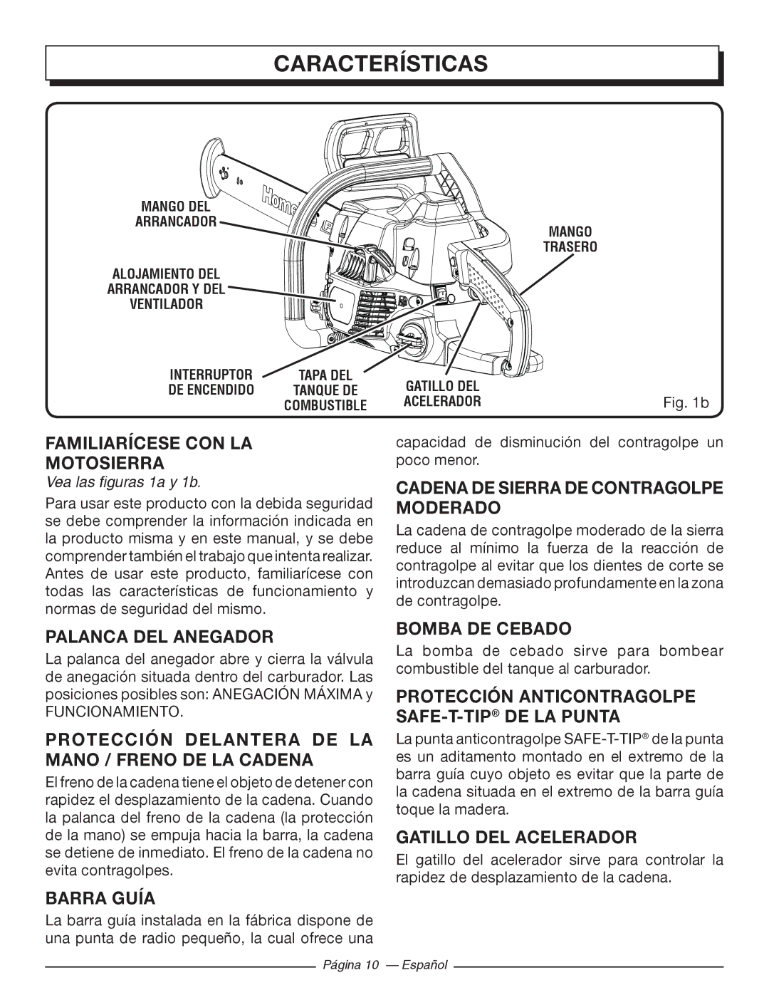 Homelite UT10519, UT10526 Familiarícese CON LA Motosierra, Palanca DEL Anegador, Cadena DE Sierra DE Contragolpe Moderado 