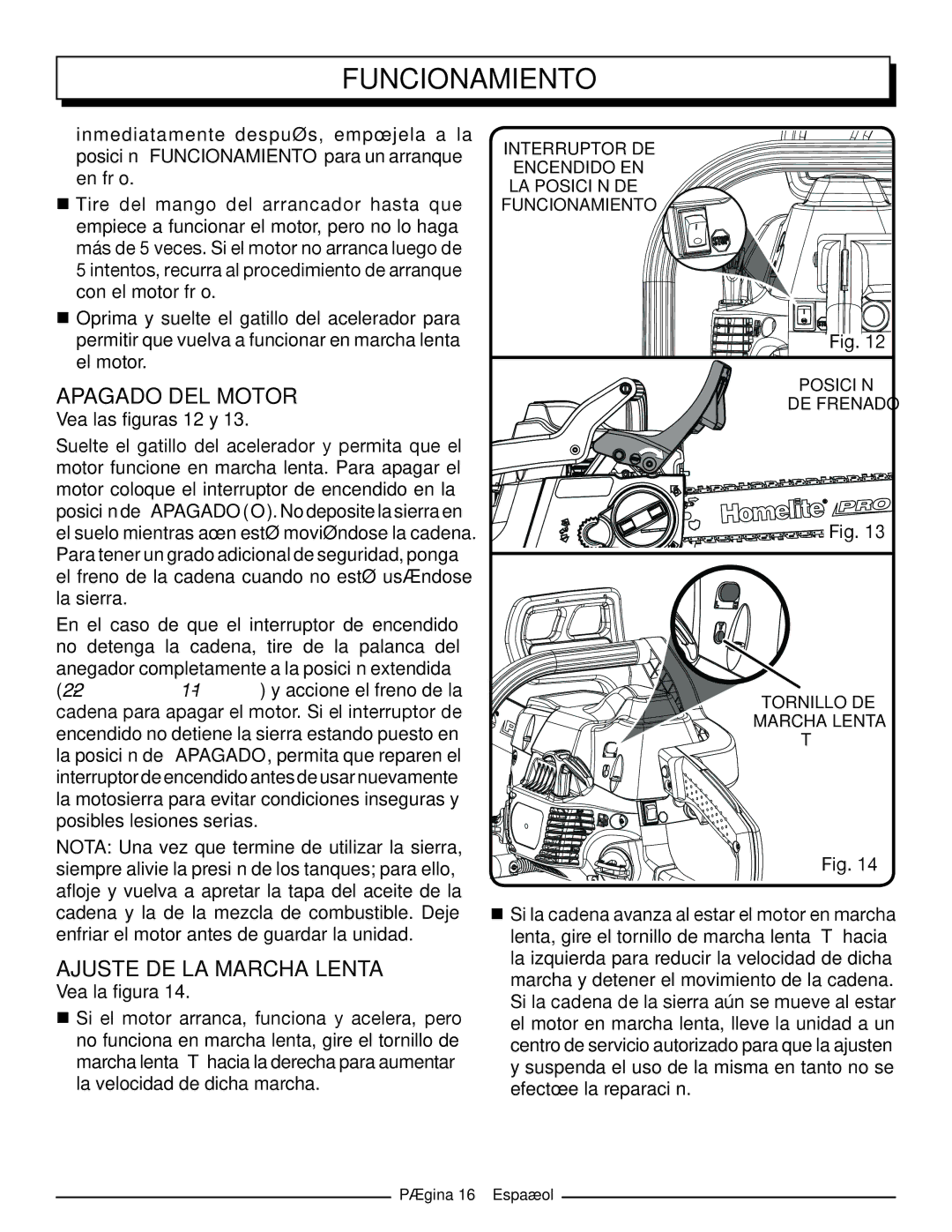 Homelite UT10519, UT10526, UT10522 manuel dutilisation Apagado DEL Motor, Ajuste DE LA Marcha Lenta, Vea las figuras 12 y 