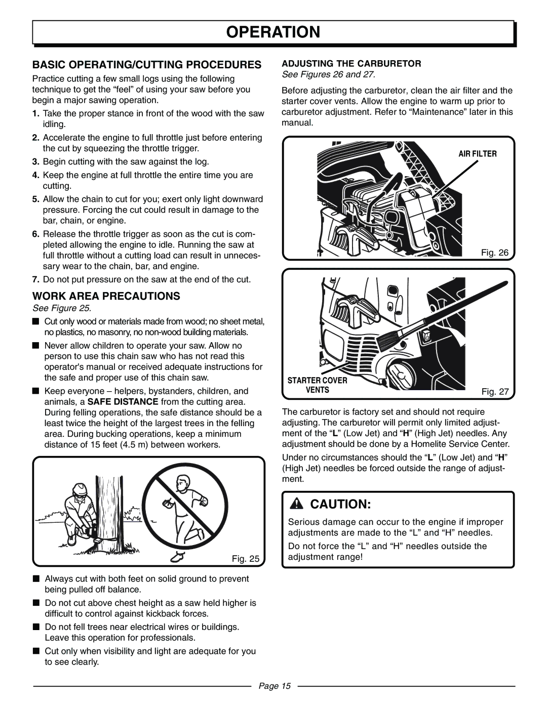 Homelite UT10570 manual Basic OPERATING/CUTTING Procedures, Work Area Precautions, Adjusting the Carburetor, See Figures 26 