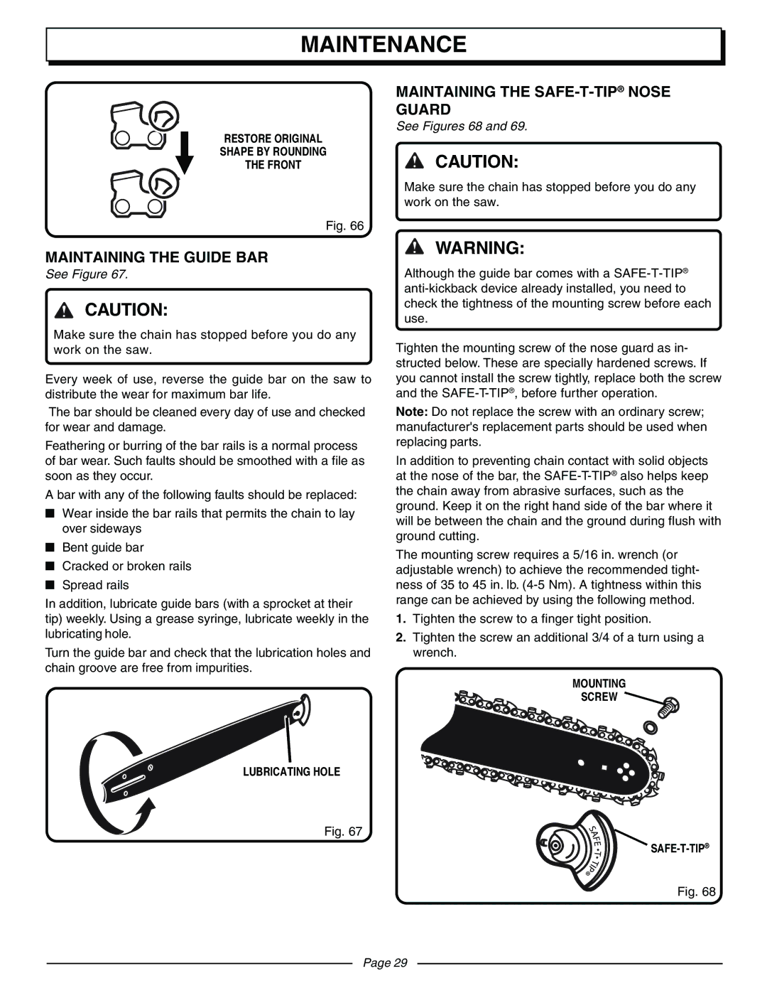 Homelite UT10570 manual Maintaining the Guide BAR, Maintaining the SAFE-T-TIPNOSE Guard, See Figures 68 