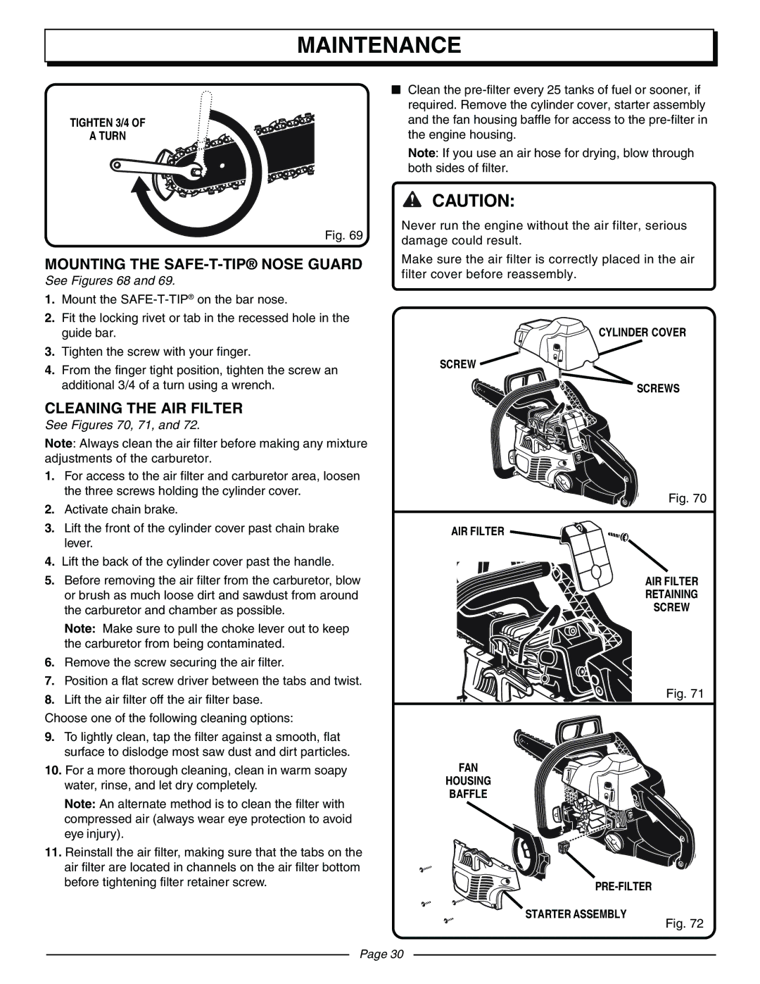 Homelite UT10570 manual Mounting the SAFE-T-TIP Nose Guard, Cleaning the AIR Filter, Tighten 3/4 Turn, See Figures 70, 71 