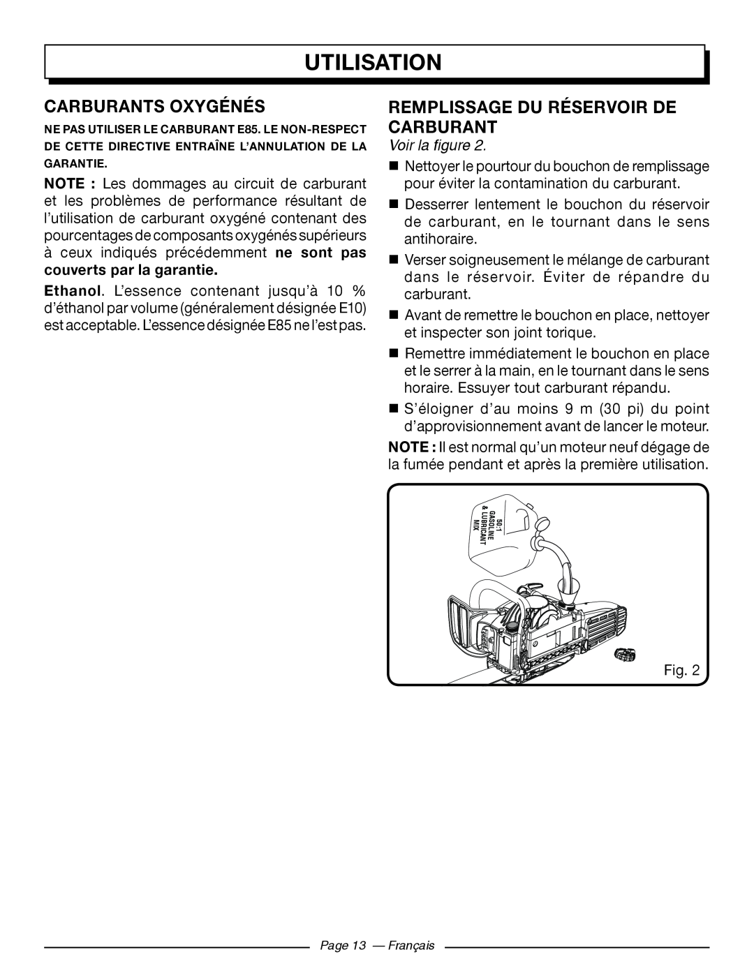 Homelite UT10546, UT10586, UT10584 Carburants Oxygénés, Remplissage Du Réservoir De Carburant, Voir la figure, Utilisation 