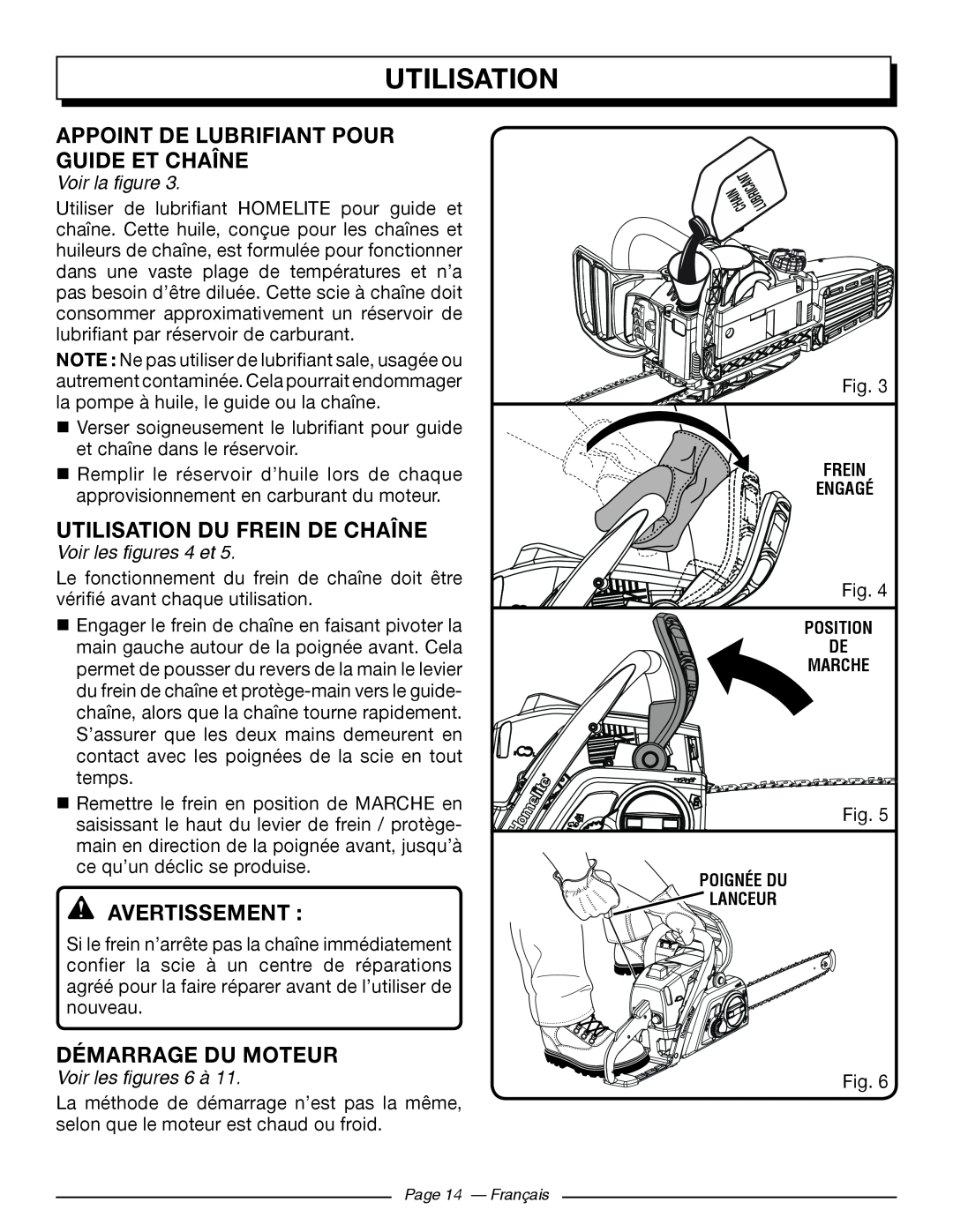 Homelite UT10566, UT10586 Appoint De Lubrifiant Pour Guide Et Chaîne, Utilisation Du Frein De Chaîne, Démarrage Du Moteur 