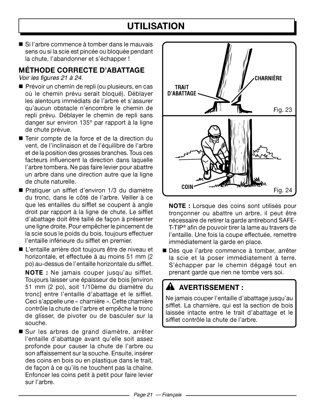 Homelite UT10586, UT10584, UT10564, UT10544 Méthode Correcte D’Abattage, Voir les figures 21 à, Utilisation, Avertissement  