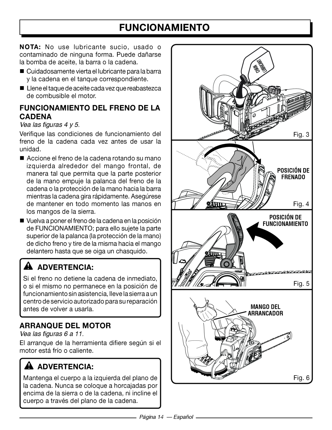 Homelite UT10564 Funcionamiento Del Freno De La Cadena, Arranque Del Motor, Vea las figuras 4 y, Vea las figuras 6 a 