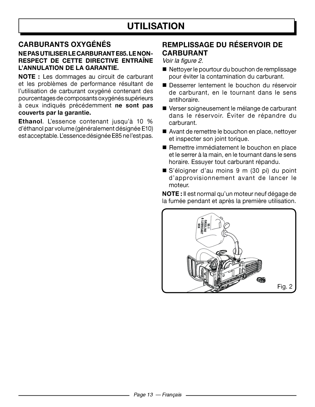 Homelite UT10548, UT10588, UT10568 Carburants Oxygénés, Remplissage DU Réservoir DE Carburant, Voir la figure 