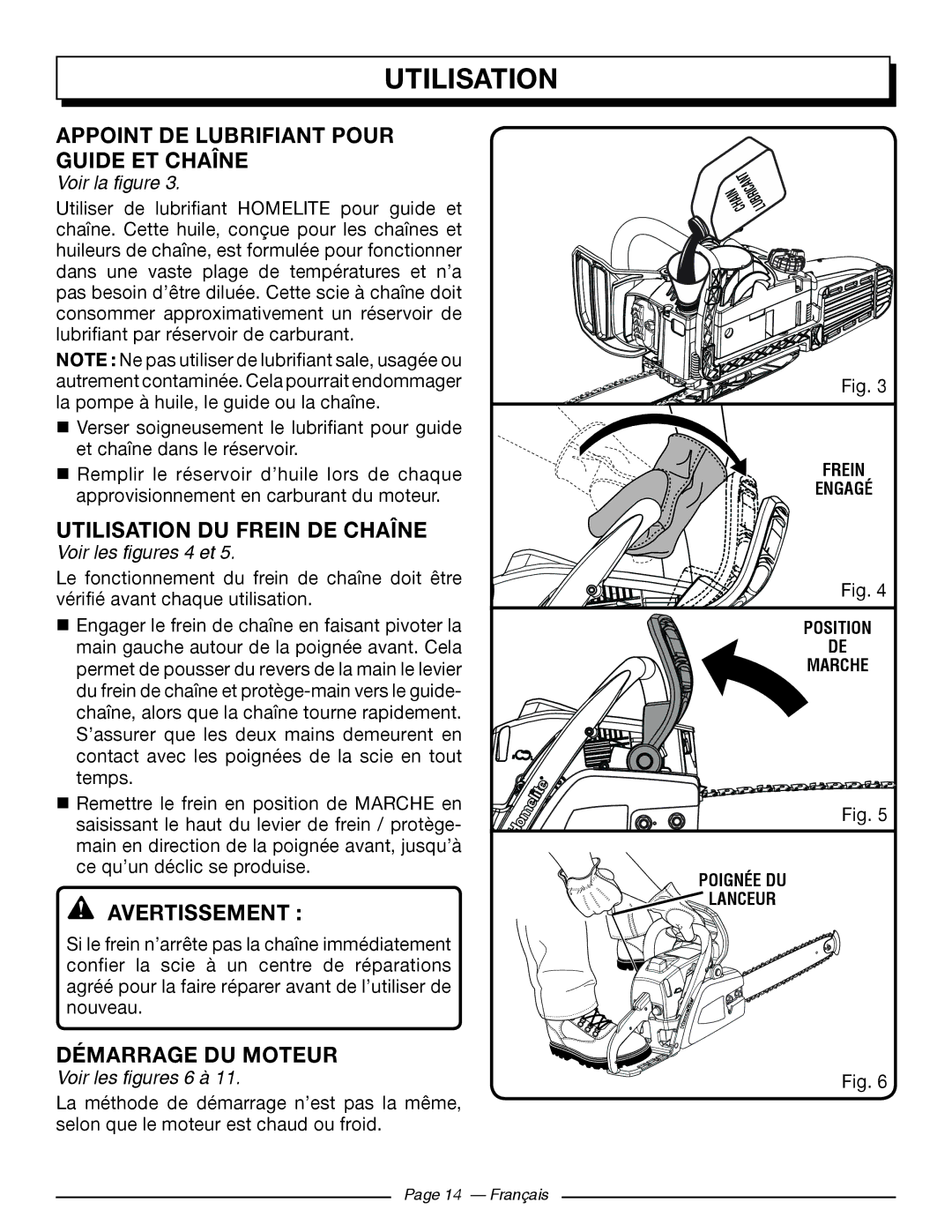 Homelite UT10568, UT10588 Appoint DE Lubrifiant Pour Guide ET Chaîne, Utilisation DU Frein DE Chaîne, Démarrage DU Moteur 