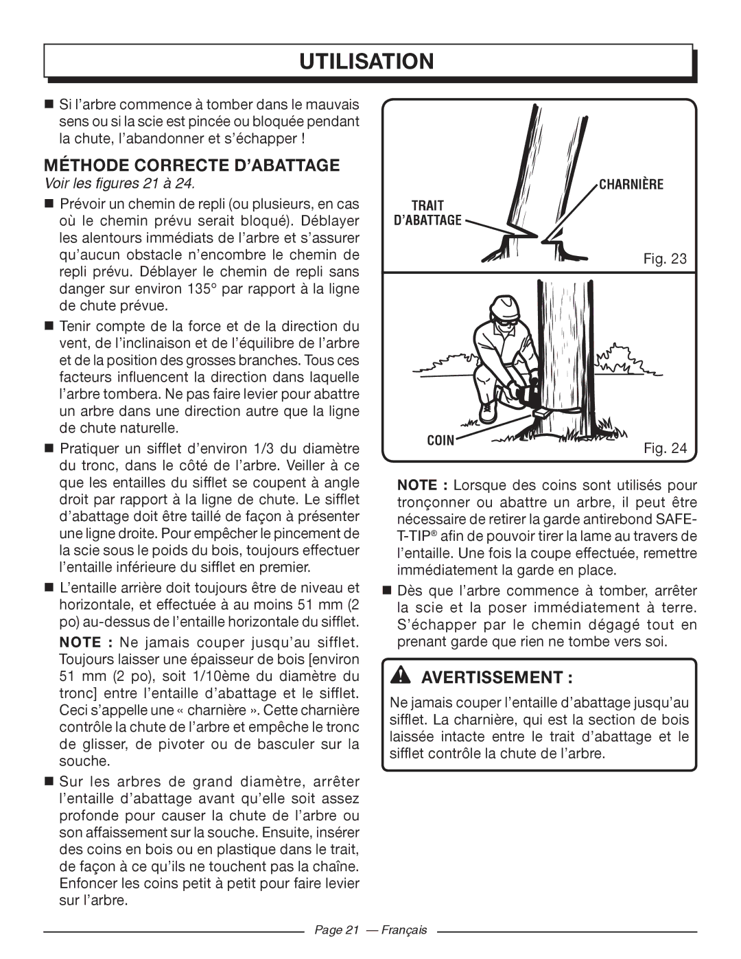 Homelite UT10588, UT10548, UT10568 manuel dutilisation Méthode Correcte D’ABATTAGE, Voir les figures 21 à 