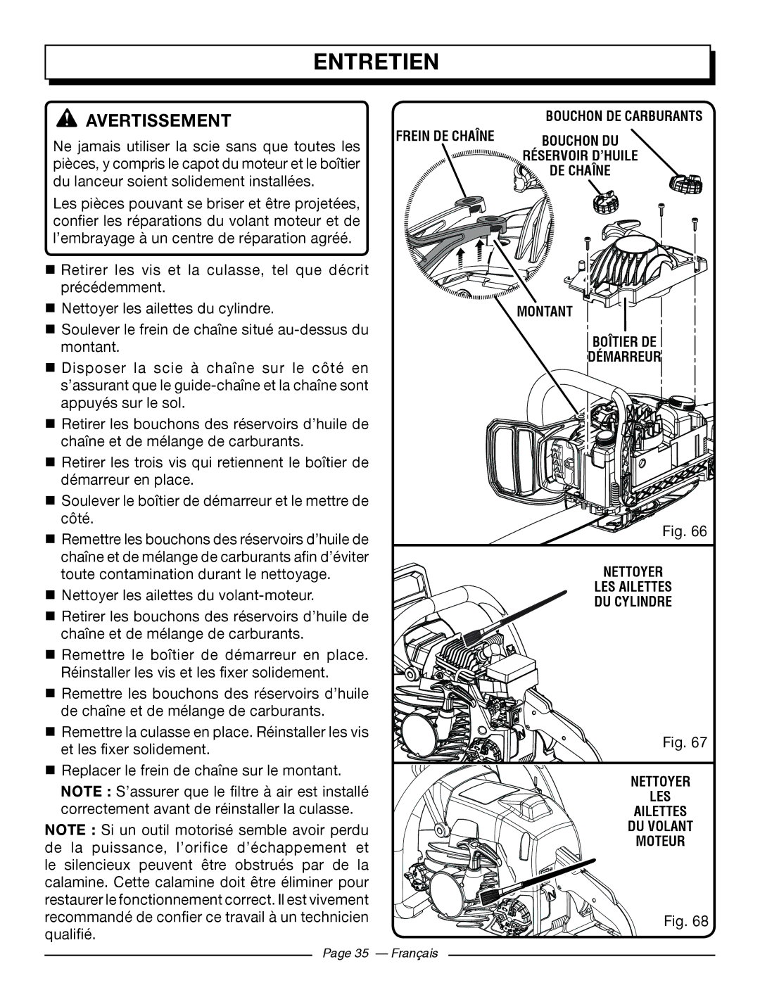 Homelite UT10568 Ne jamais utiliser la scie sans que toutes les, Pièces, y compris le capot du moteur et le boîtier 