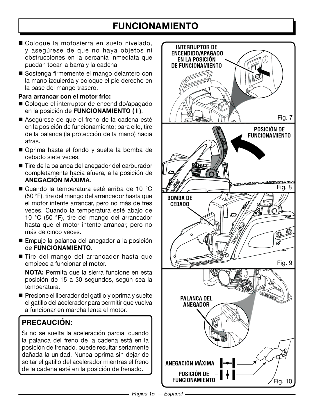 Homelite UT10588, UT10548, UT10568 manuel dutilisation Precaución, Para arrancar con el motor frío, Anegación Máxima 