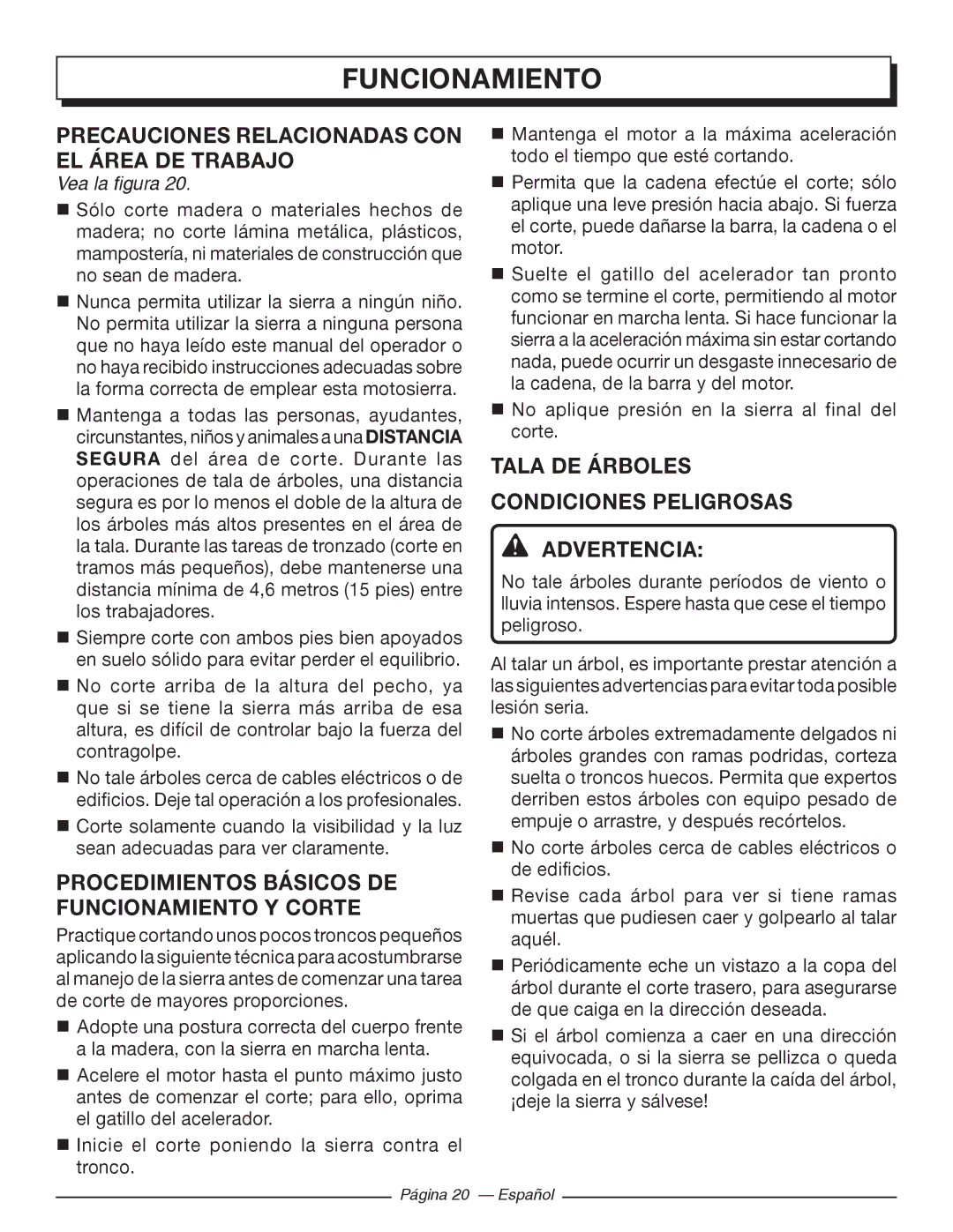 Homelite UT10568 Precauciones Relacionadas CON EL Área DE Trabajo, Procedimientos Básicos DE Funcionamiento Y Corte 