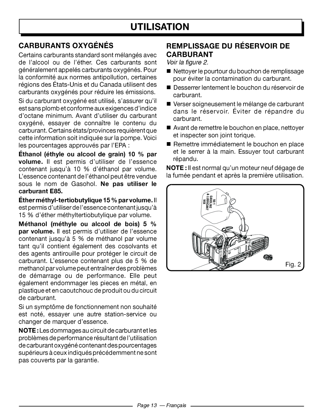 Homelite UT10542, UT10918, UT10585, UT10582 Carburants Oxygénés, Remplissage DU Réservoir DE Carburant, Voir la figure 