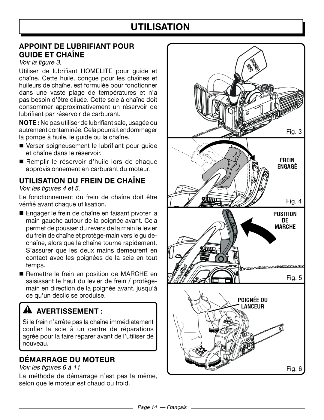 Homelite UT10918, UT10585 Appoint De lubrifiant Pour Guide ET Chaîne, Utilisation DU Frein DE Chaîne, Démarrage DU Moteur 