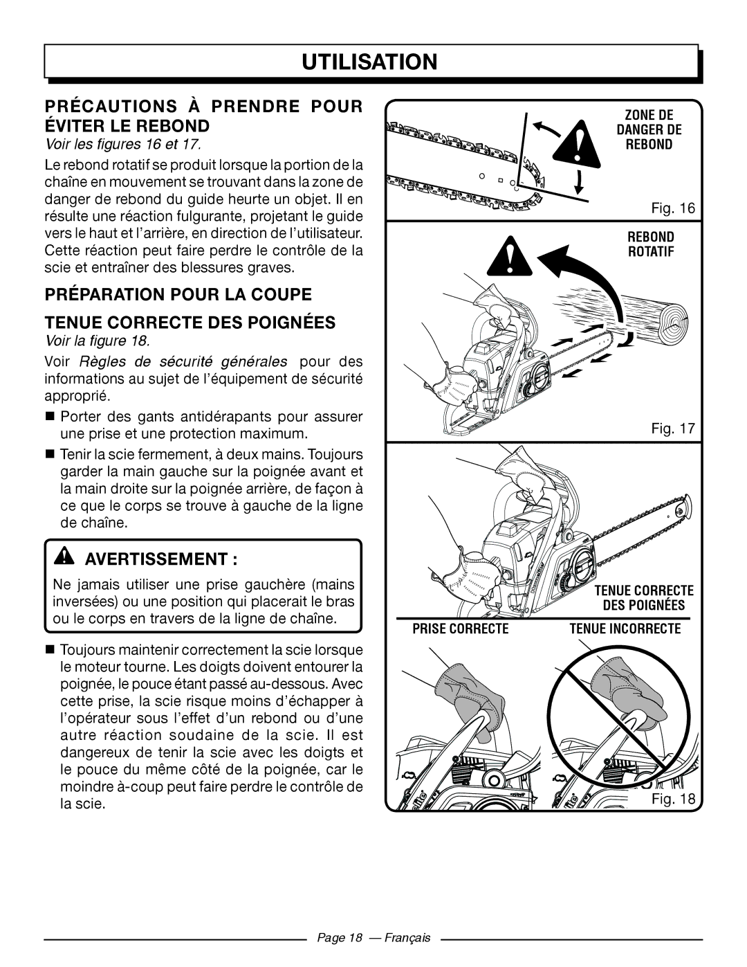 Homelite UT10560, UT10918, UT10585, UT10582, UT10562 Précautions À Prendre Pour Éviter LE Rebond, Voir les figures 16 et 