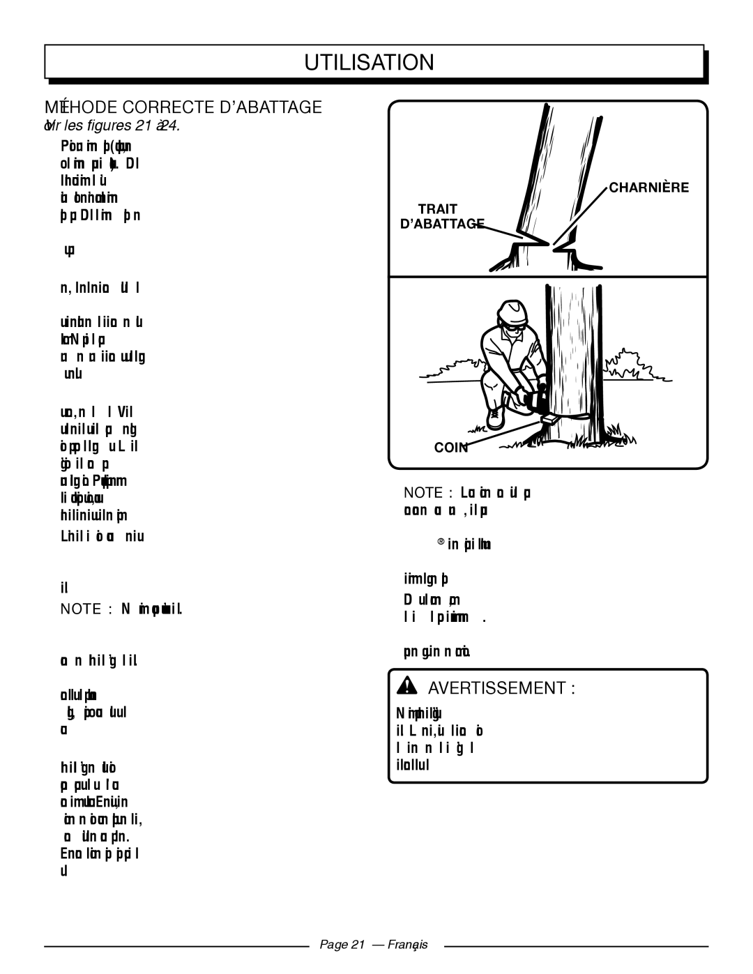 Homelite UT10585, UT10918, UT10582, UT10562, UT10560, UT10542 Méthode Correcte D’ABATTAGE, Voir les figures 21 à 