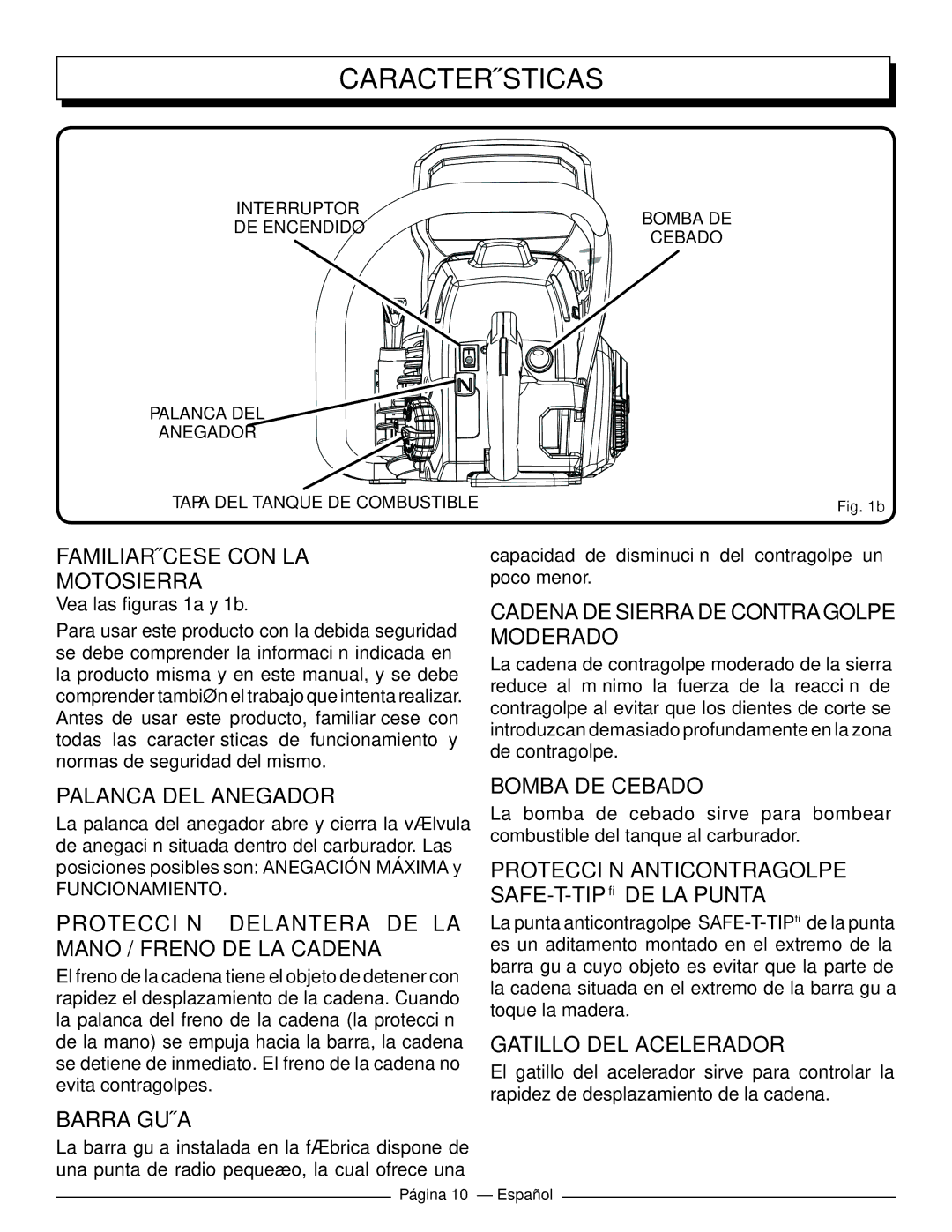 Homelite UT10918, UT10585 Familiarícese CON LA Motosierra, Palanca DEL Anegador, Cadena DE Sierra DE Contragolpe Moderado 