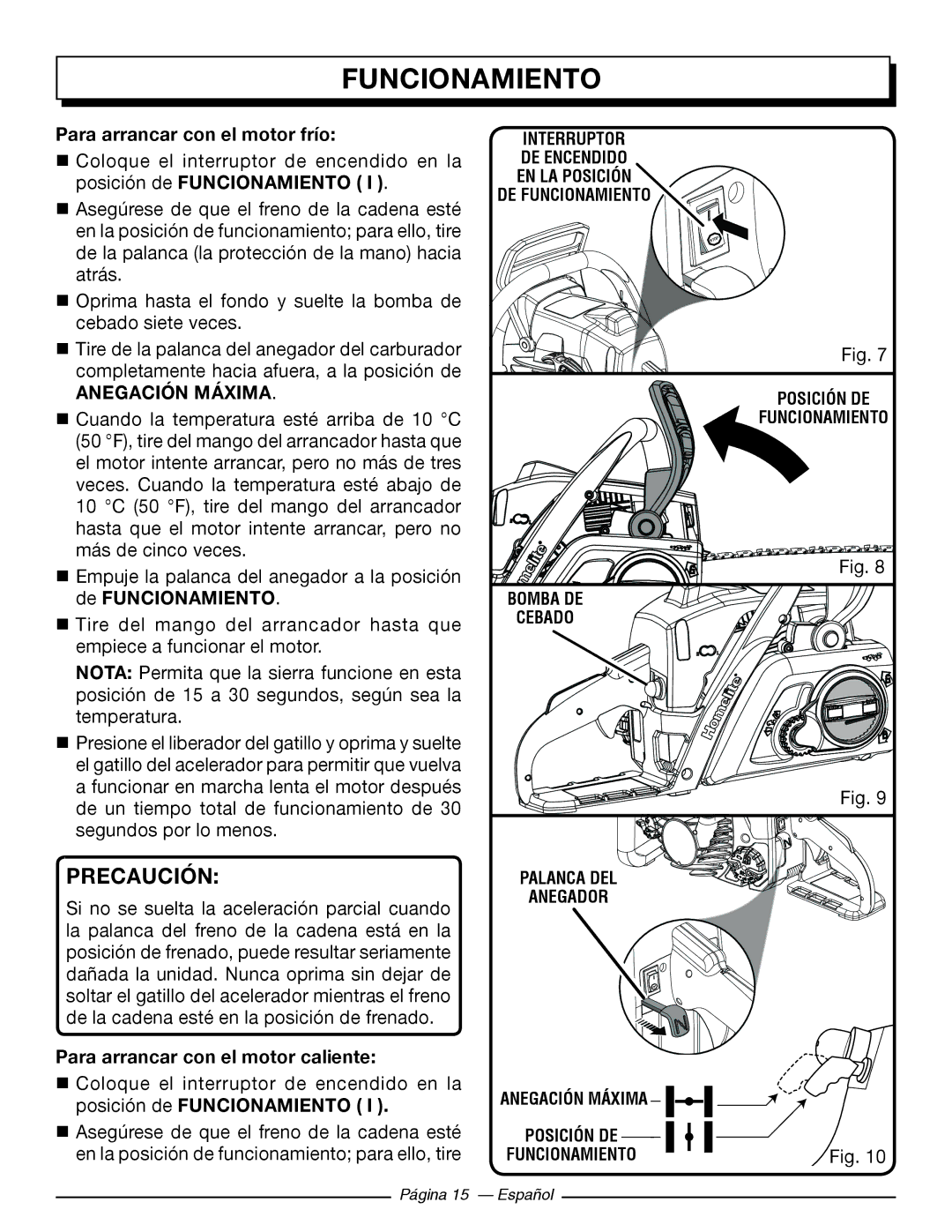 Homelite UT10542, UT10918, UT10585, UT10582 Precaución, Para arrancar con el motor frío, Para arrancar con el motor caliente 