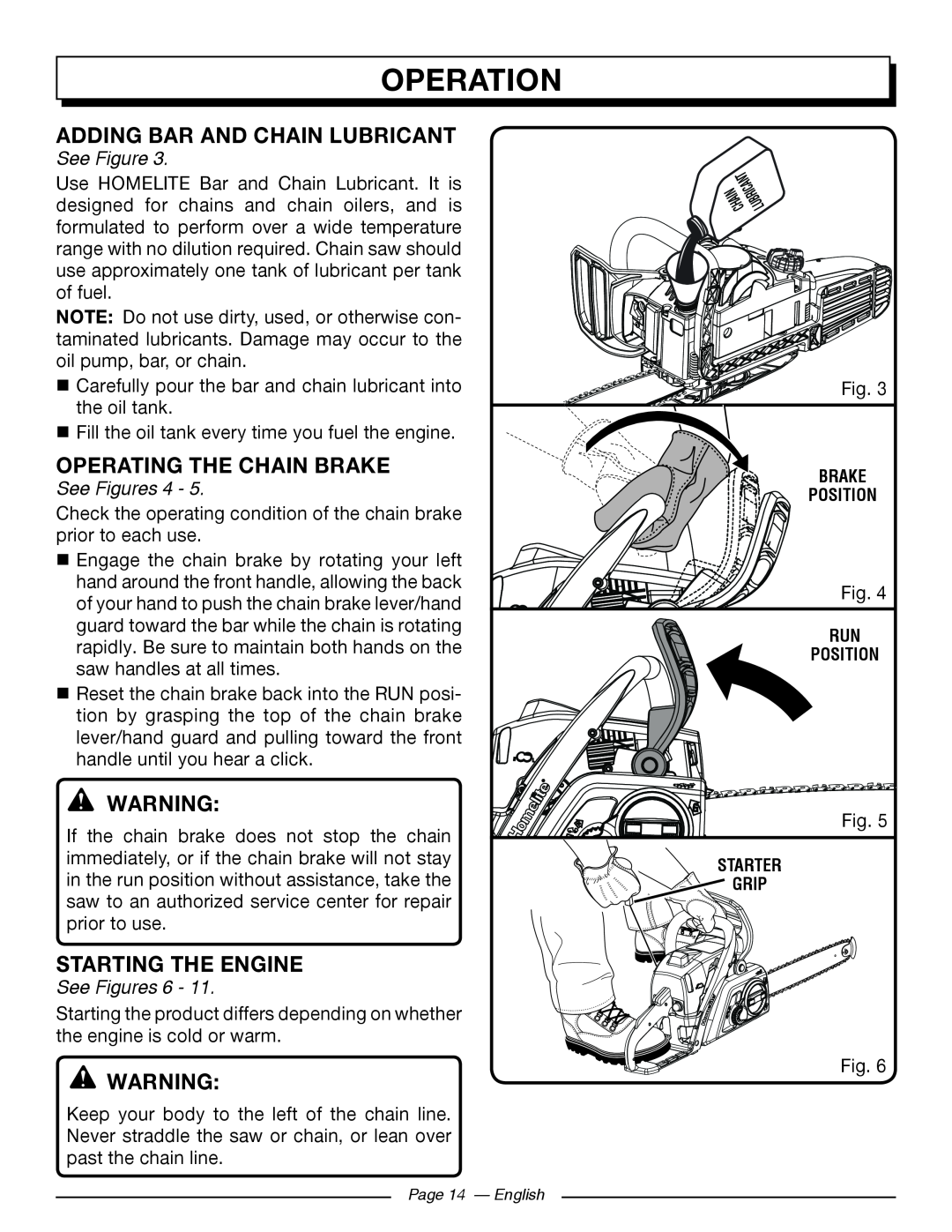 Homelite UT10582 operation, ADDING bar and chain lubricant, Operating The Chain Brake, Starting The Engine, See Figure 