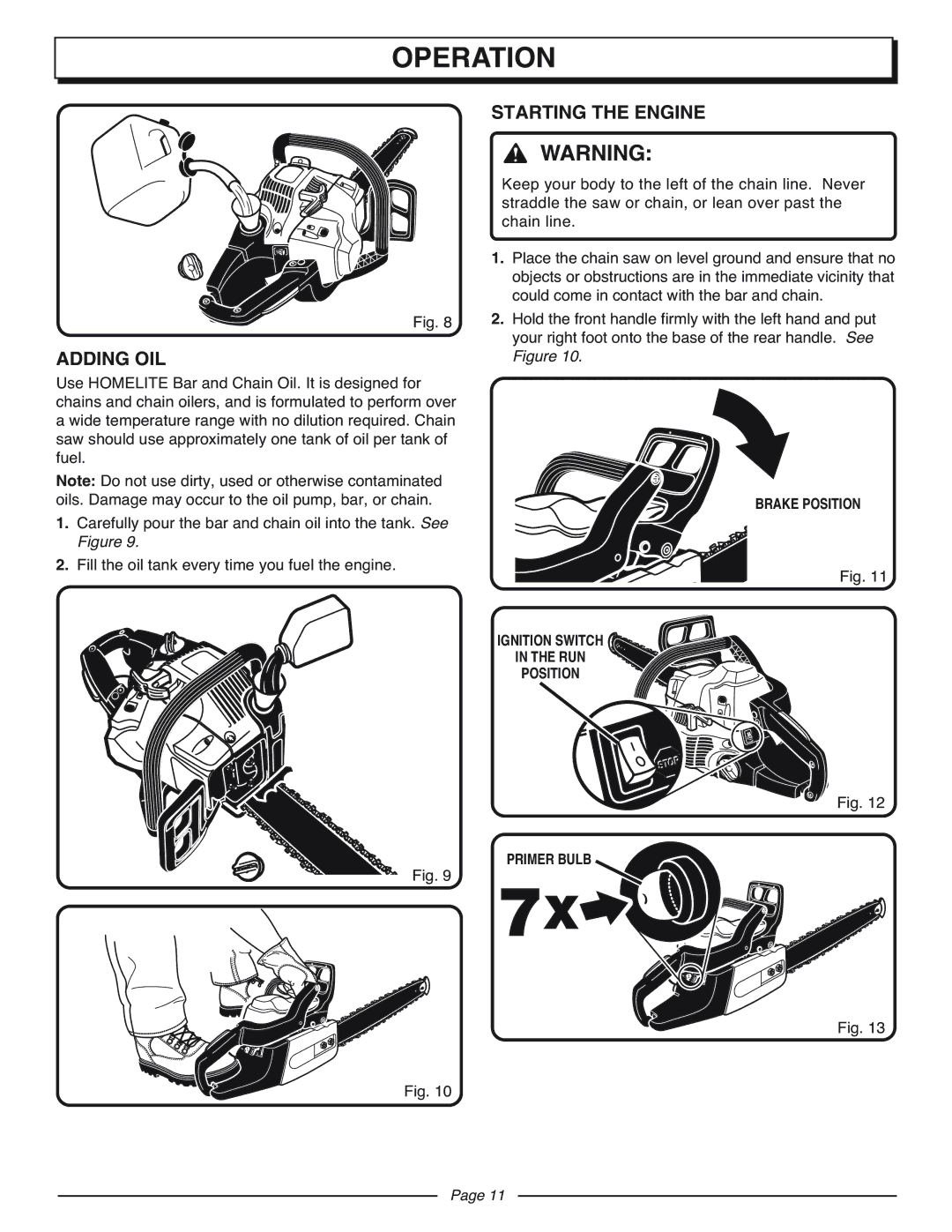 Homelite UT10927A manual Adding OIL, Starting the Engine, Brake Position Ignition Switch RUN Primer Bulb 